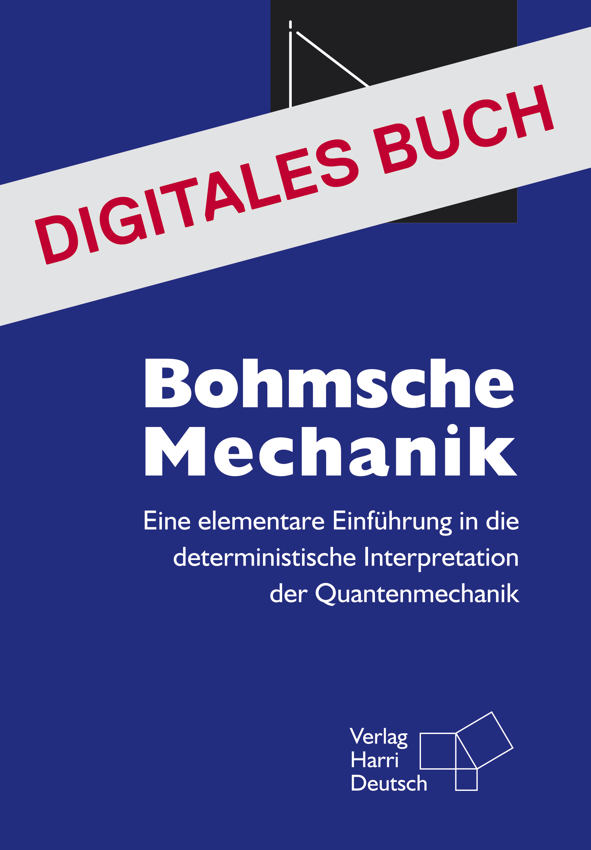 Bohmsche Mechanik - Digitales Buch