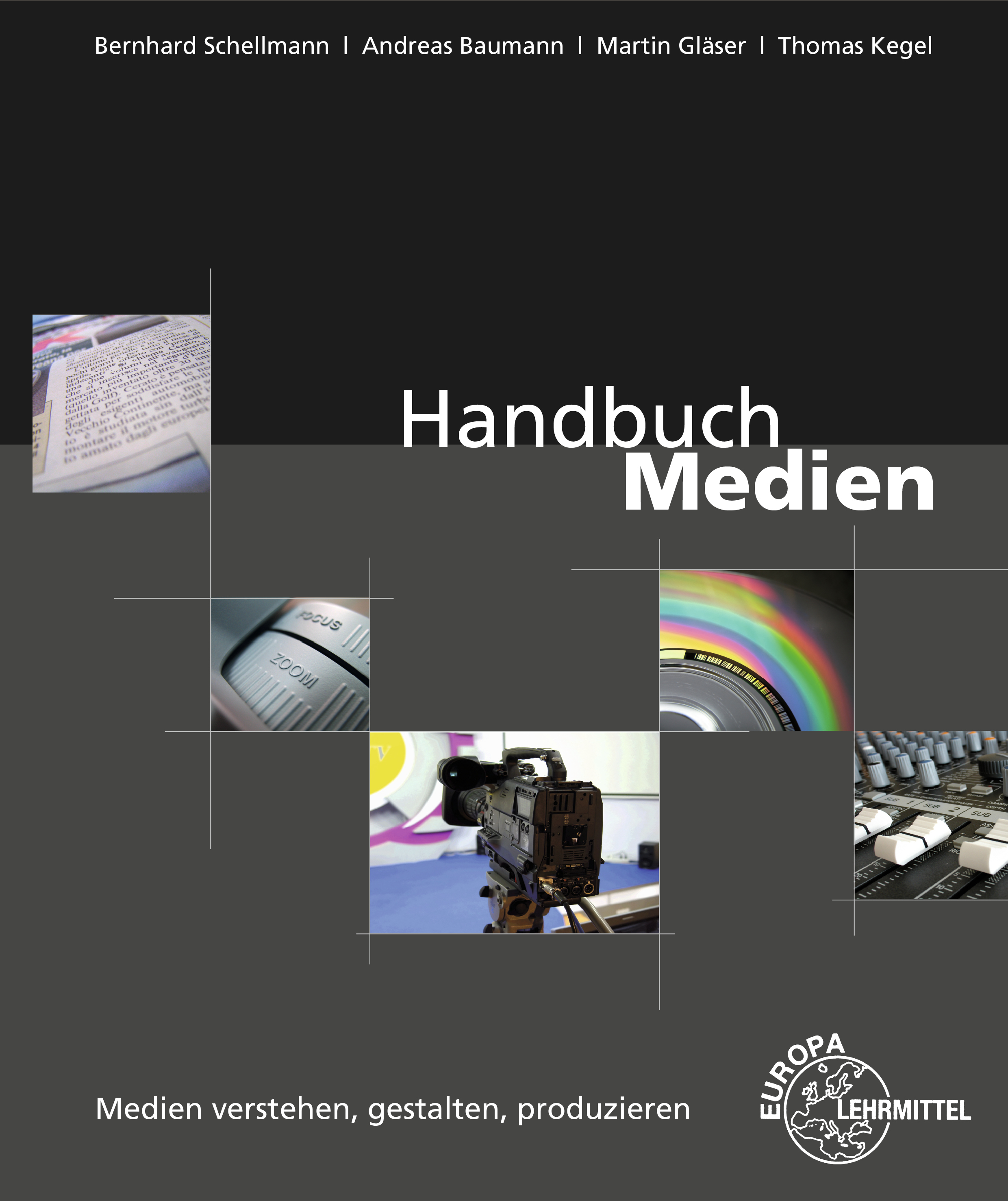 Handbuch Medien - Medien verstehen, gestalten, produzieren