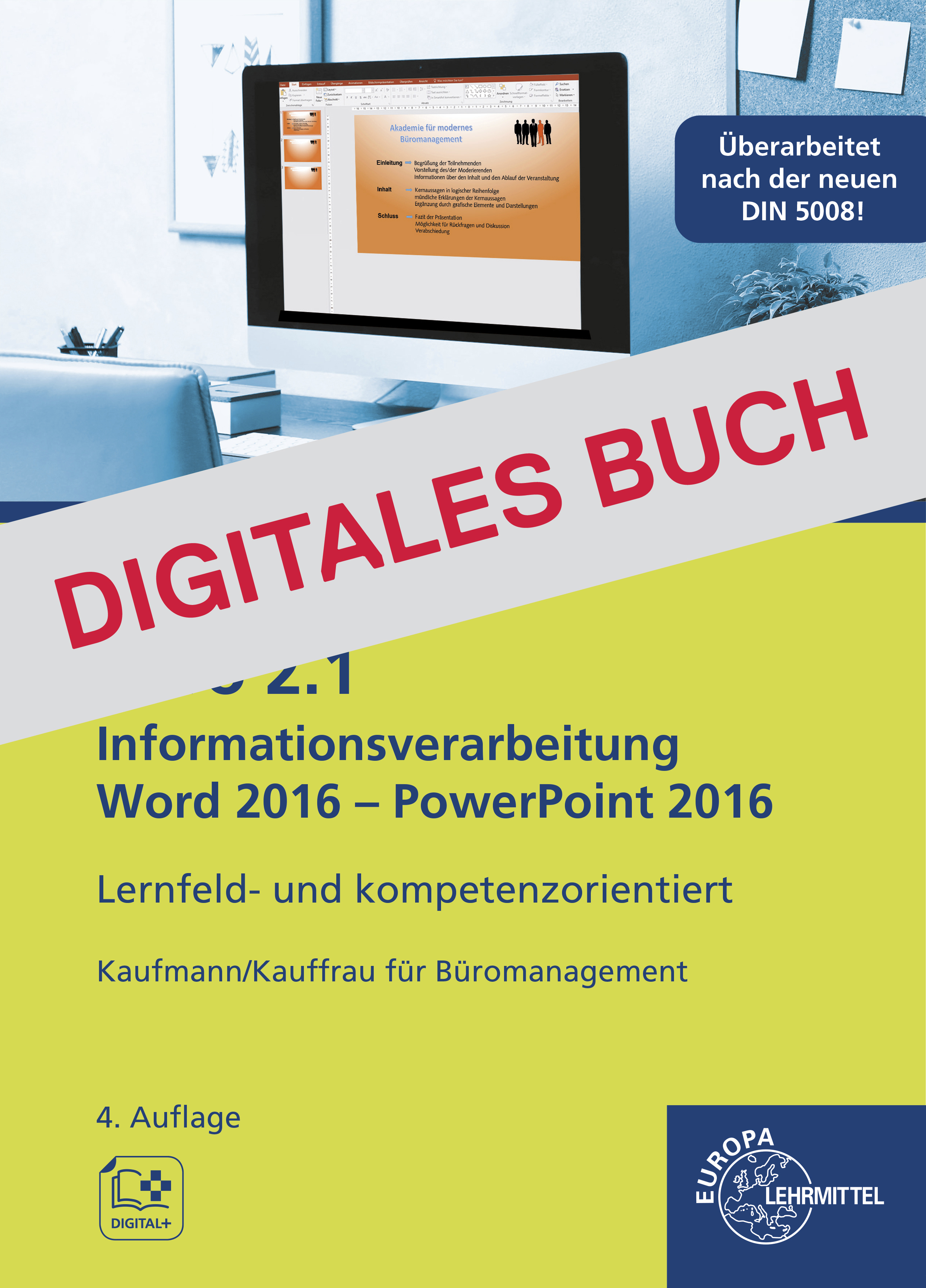 Büro 2.1, Informationsverarbeitung Word 2016/PP 2016 - Digitales Buch