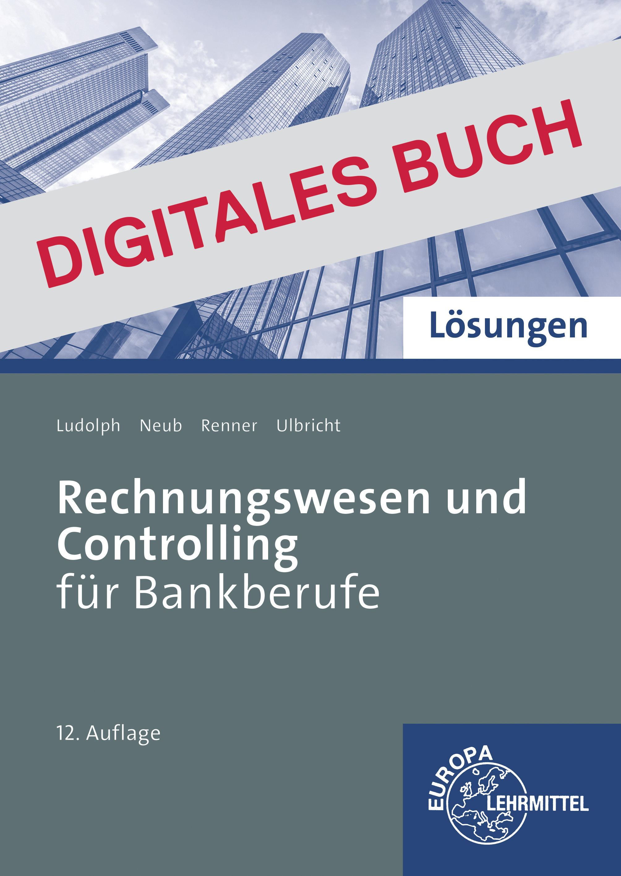 Lösungen Rechnungswesen und Controlling für Bankberufe - Digitales Buch