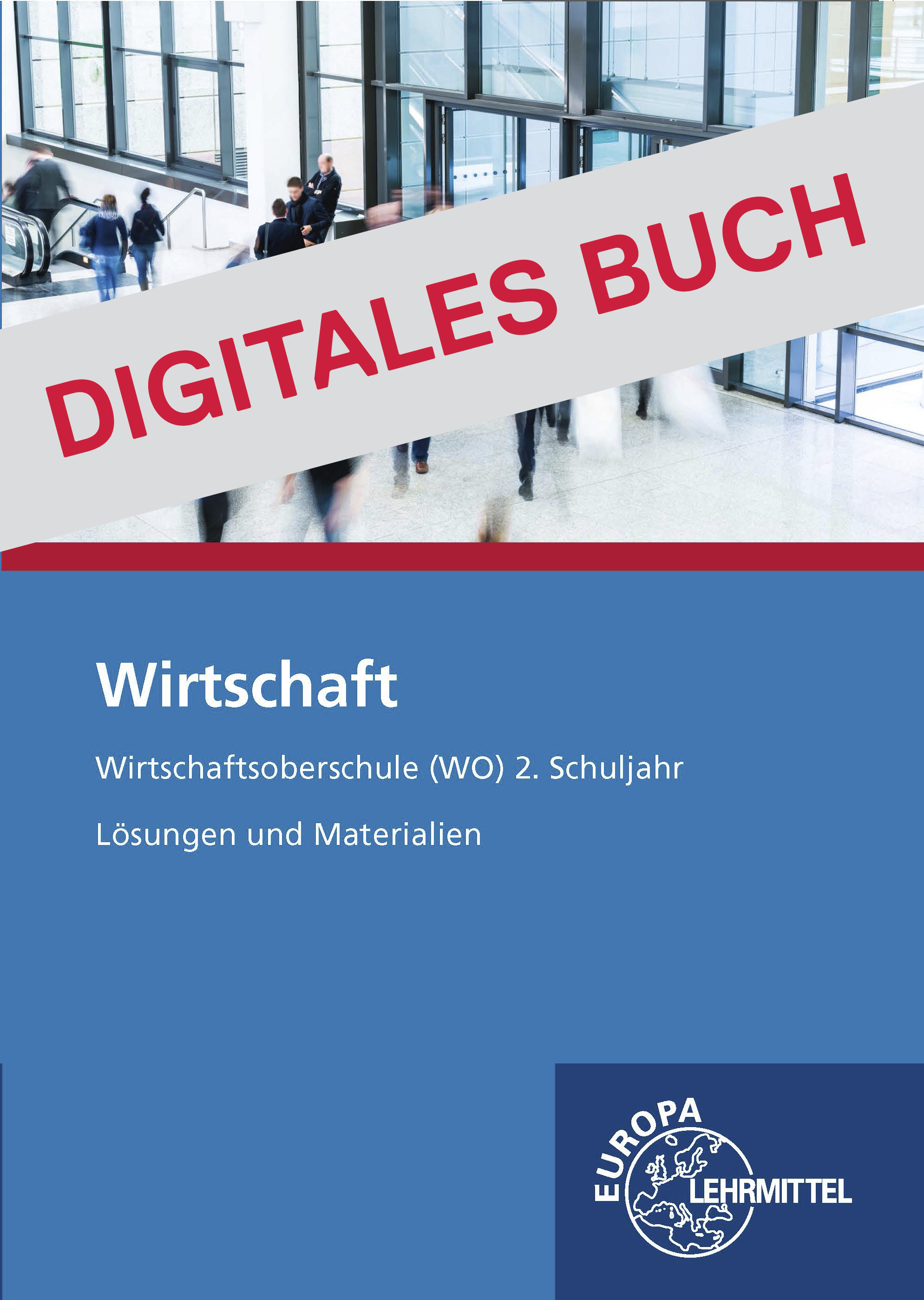 Lösungen und Materialien Wirtschaft, Kaufm. BK WO - Digitales Buch