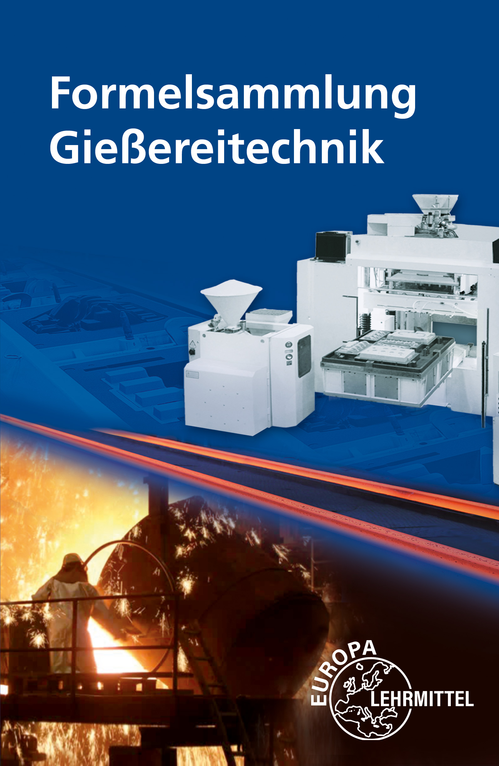 Formelsammlung Gießereitechnik