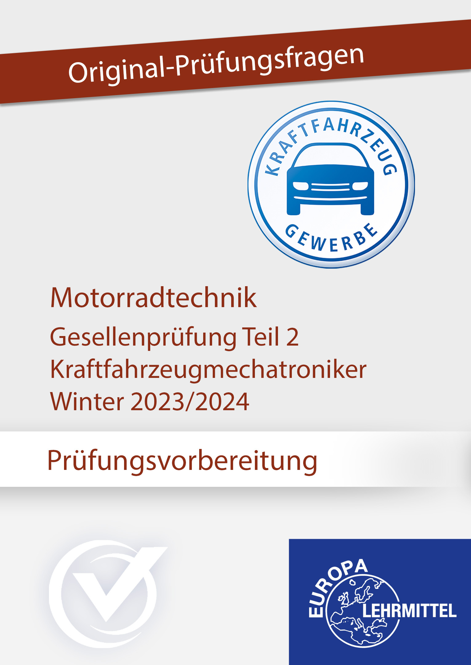 Prüfungsvorbereitung GP Teil 2 Motorradtechnik Winter 2023/2024 Online-Kurs