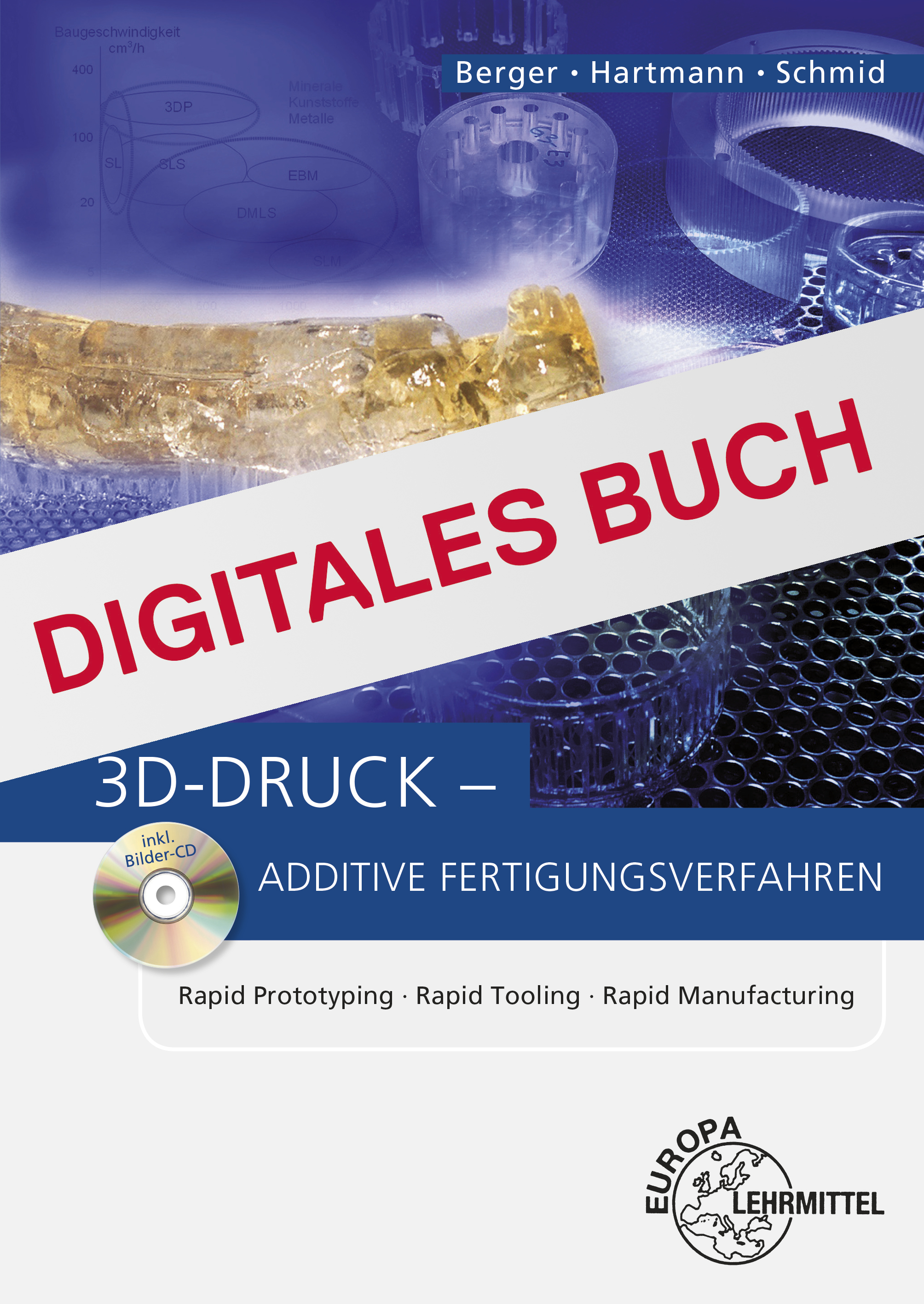 3D-Druck - Additive Fertigungsverfahren - Digitales Buch