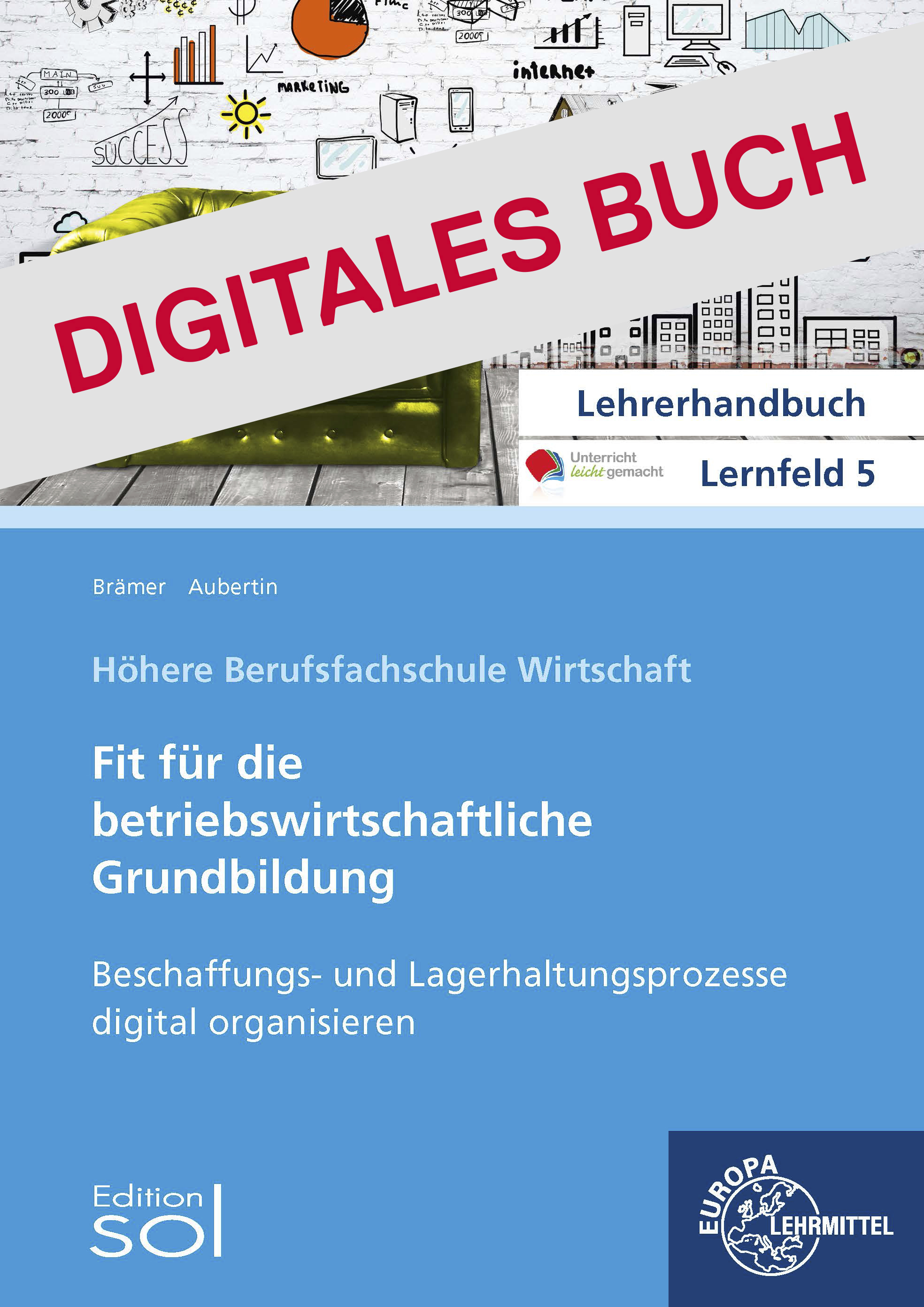 Lehrerhandbuch Beschaffungs- und Lagerhaltungsprozesse - Digitales Buch