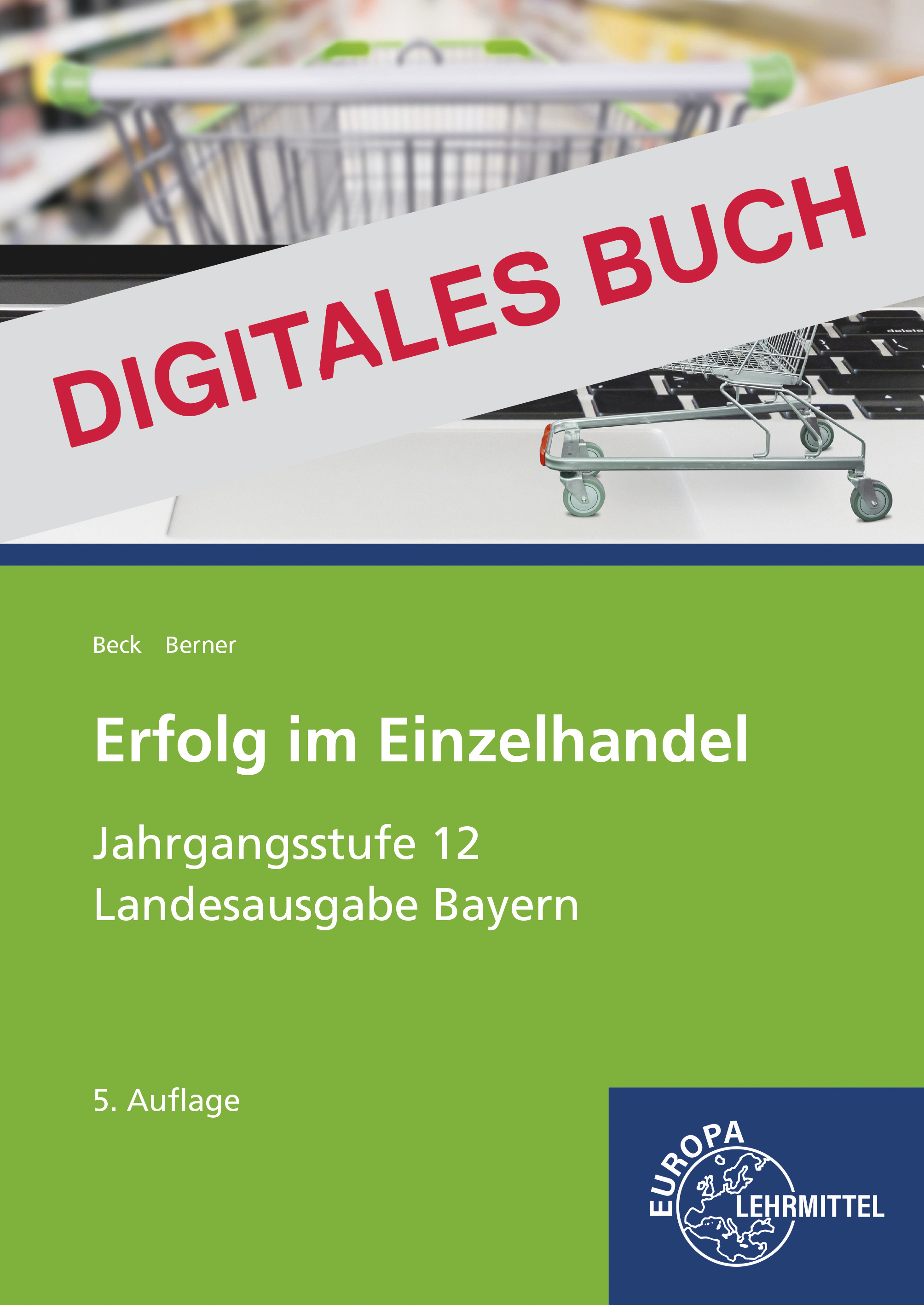 Erfolg im Einzelhandel Jgst. 12 (Bayern) - Digitales Buch