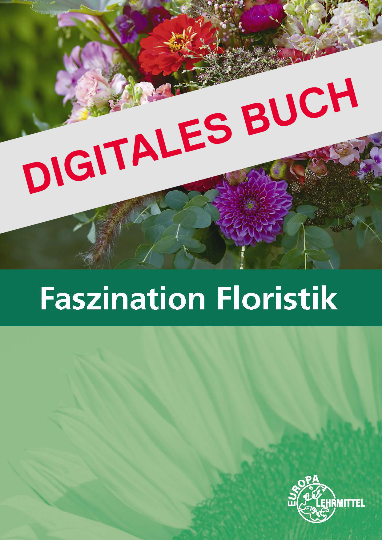 Faszination Floristik - Digitales Buch