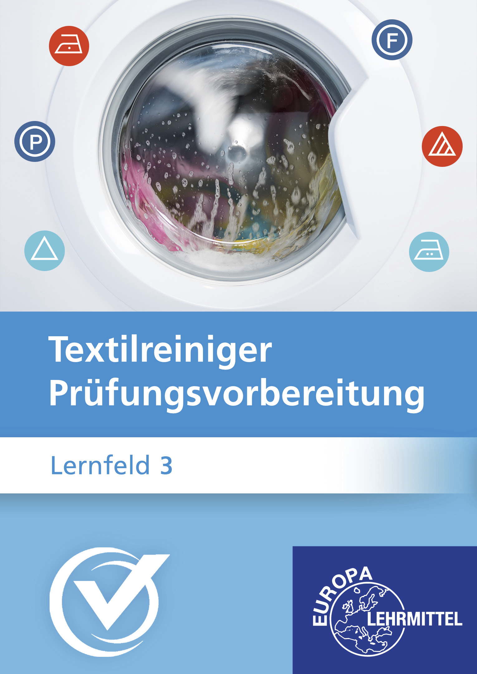 Prüfungsvorbereitung Textilreiniger - Lernfeld 3