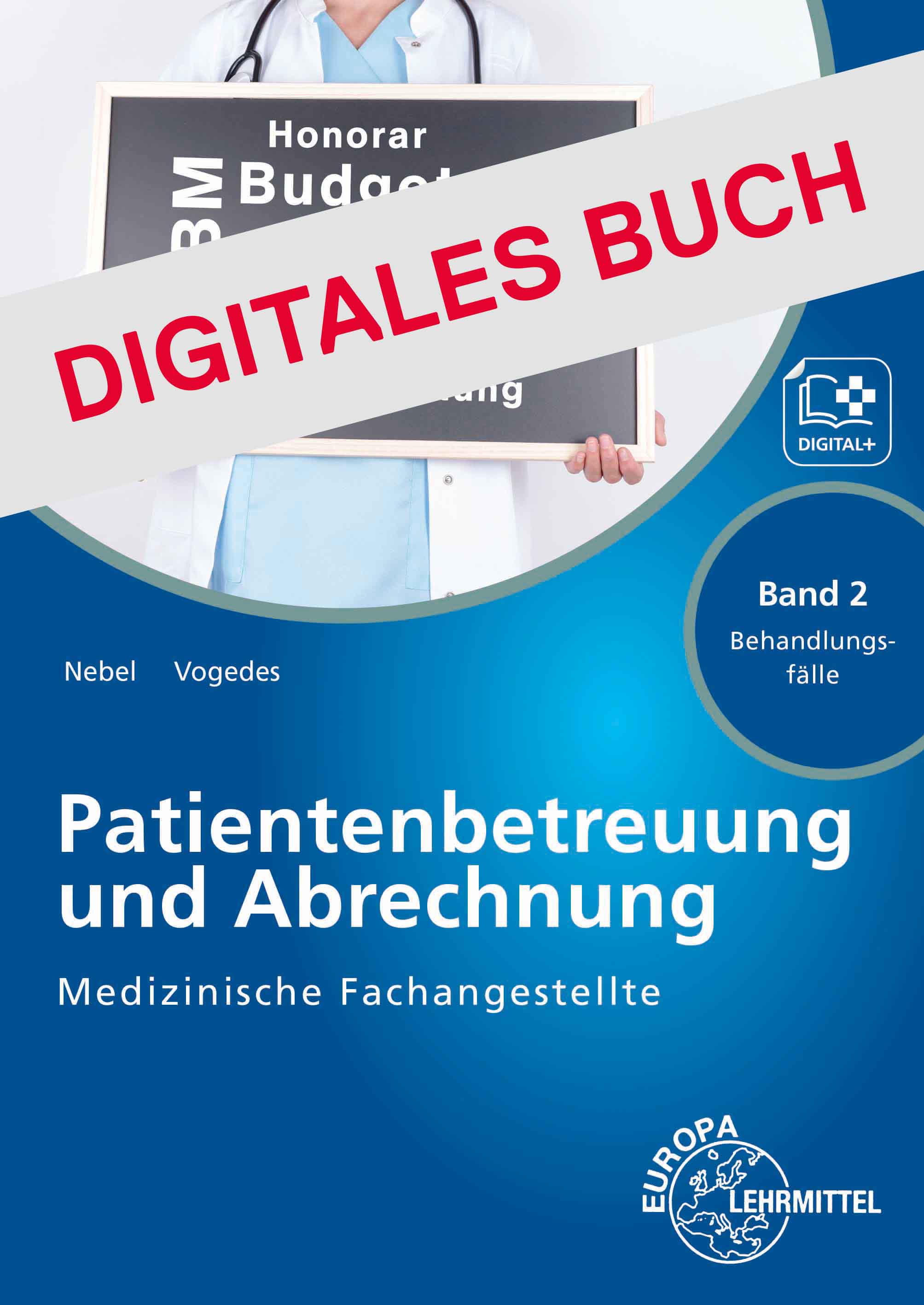 MFA Patientenbetreuung und Abrechnung Band 2 Behandlungsfälle - Digitales Buch