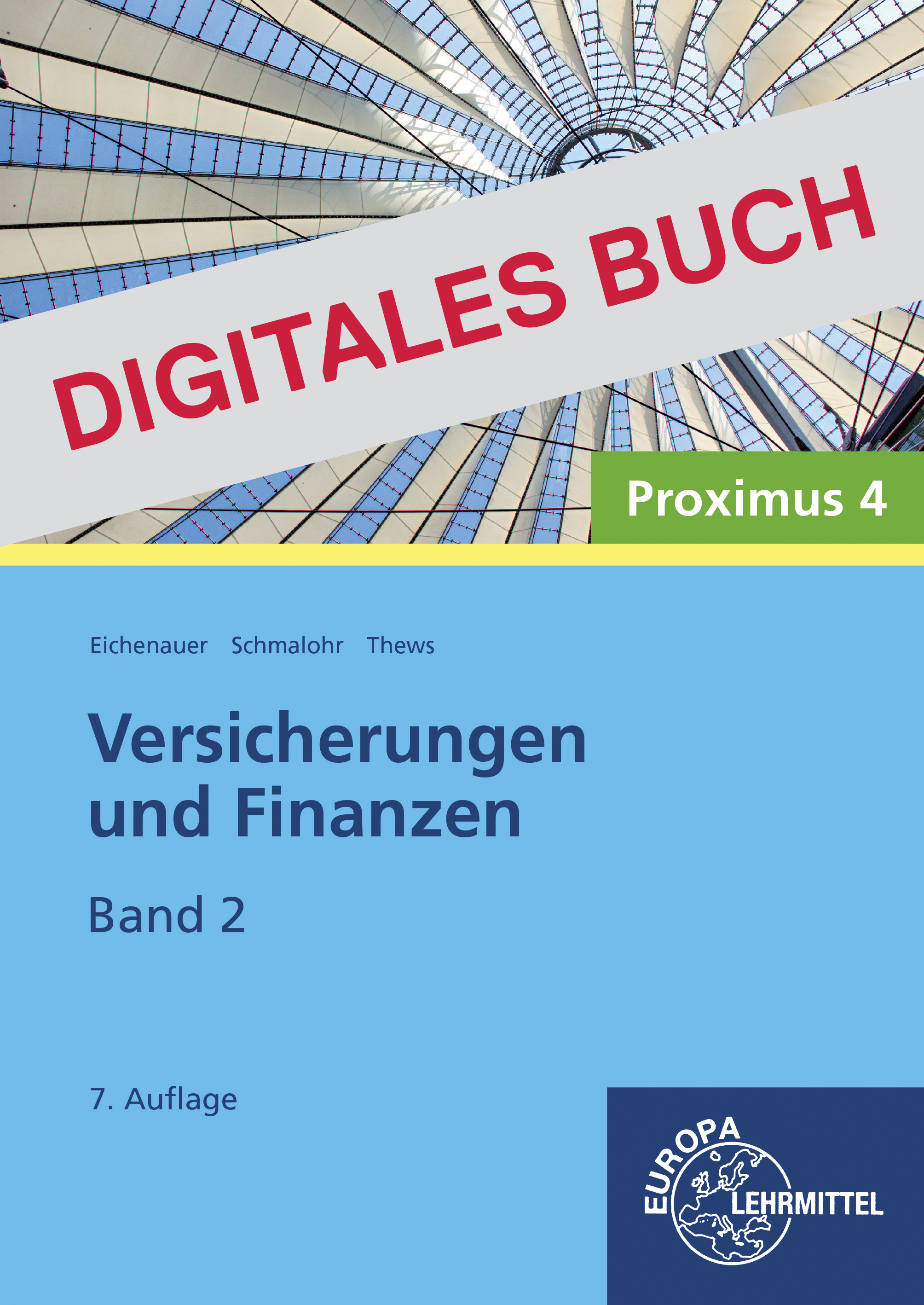 Versicherungen und Finanzen, Band 2 - Proximus 4 - Digitales Buch