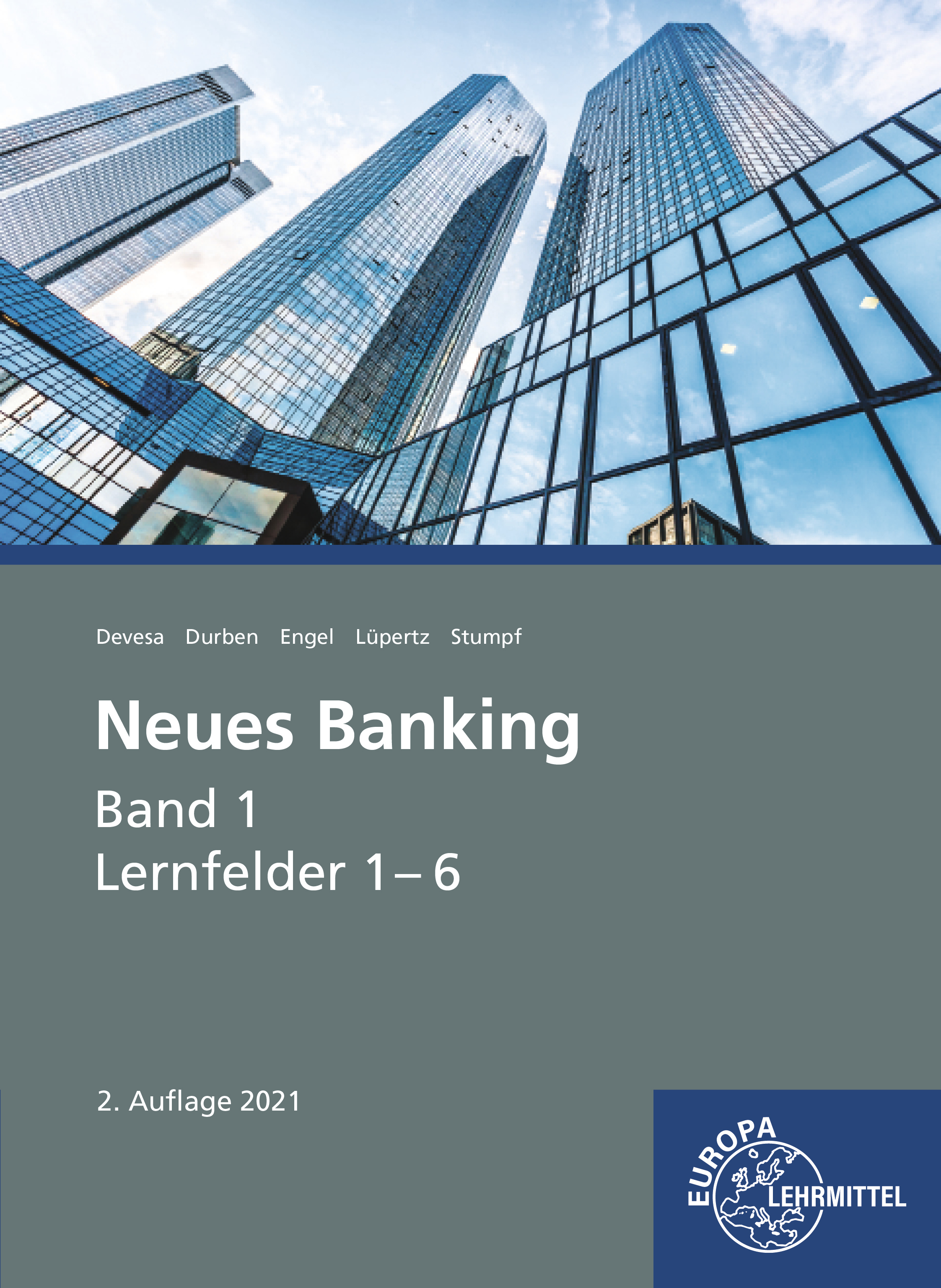 Neues Banking Band 1 Lernfelder  1- 6