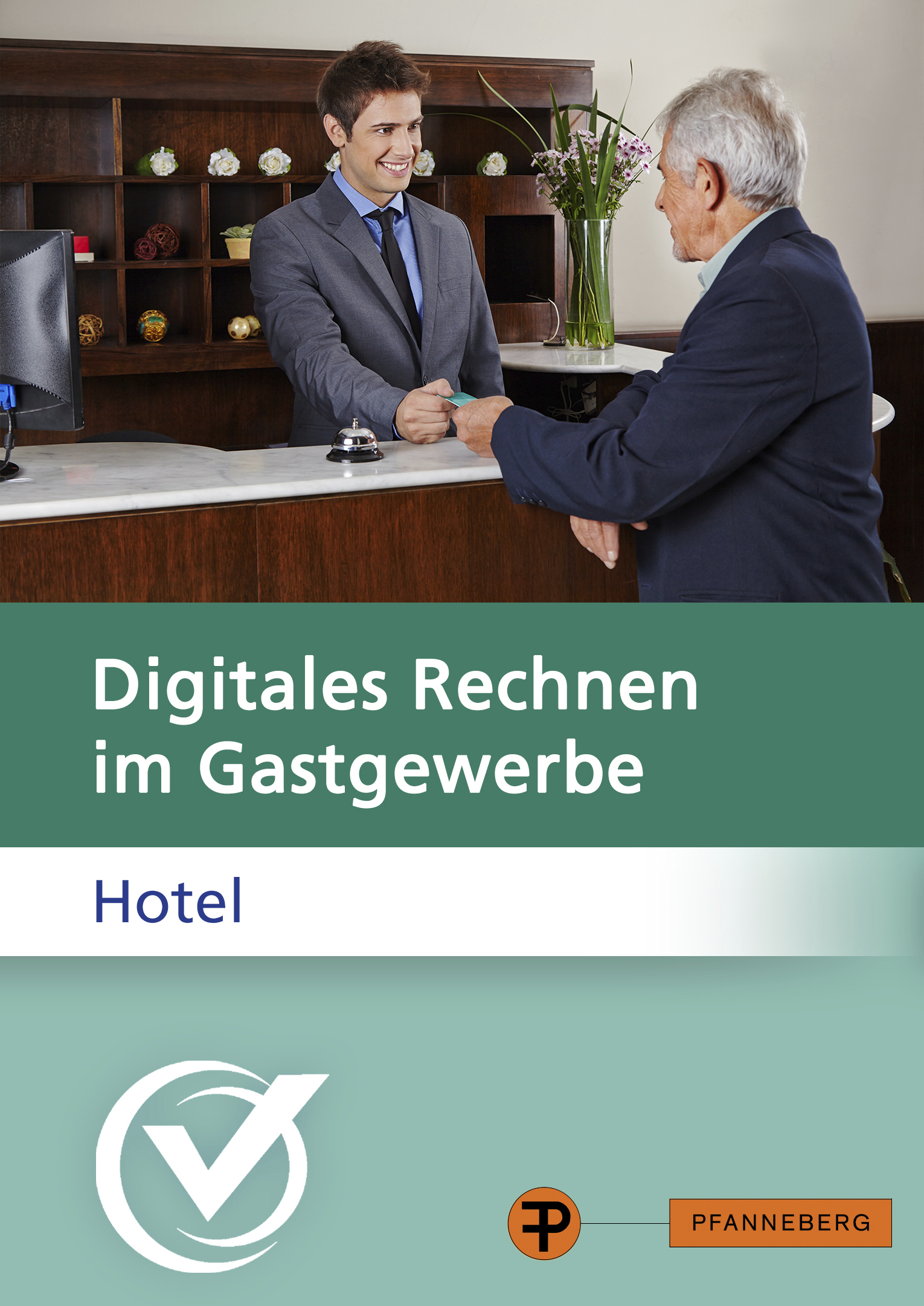 Digitales Rechnen im Gastgewerbe - Hotel