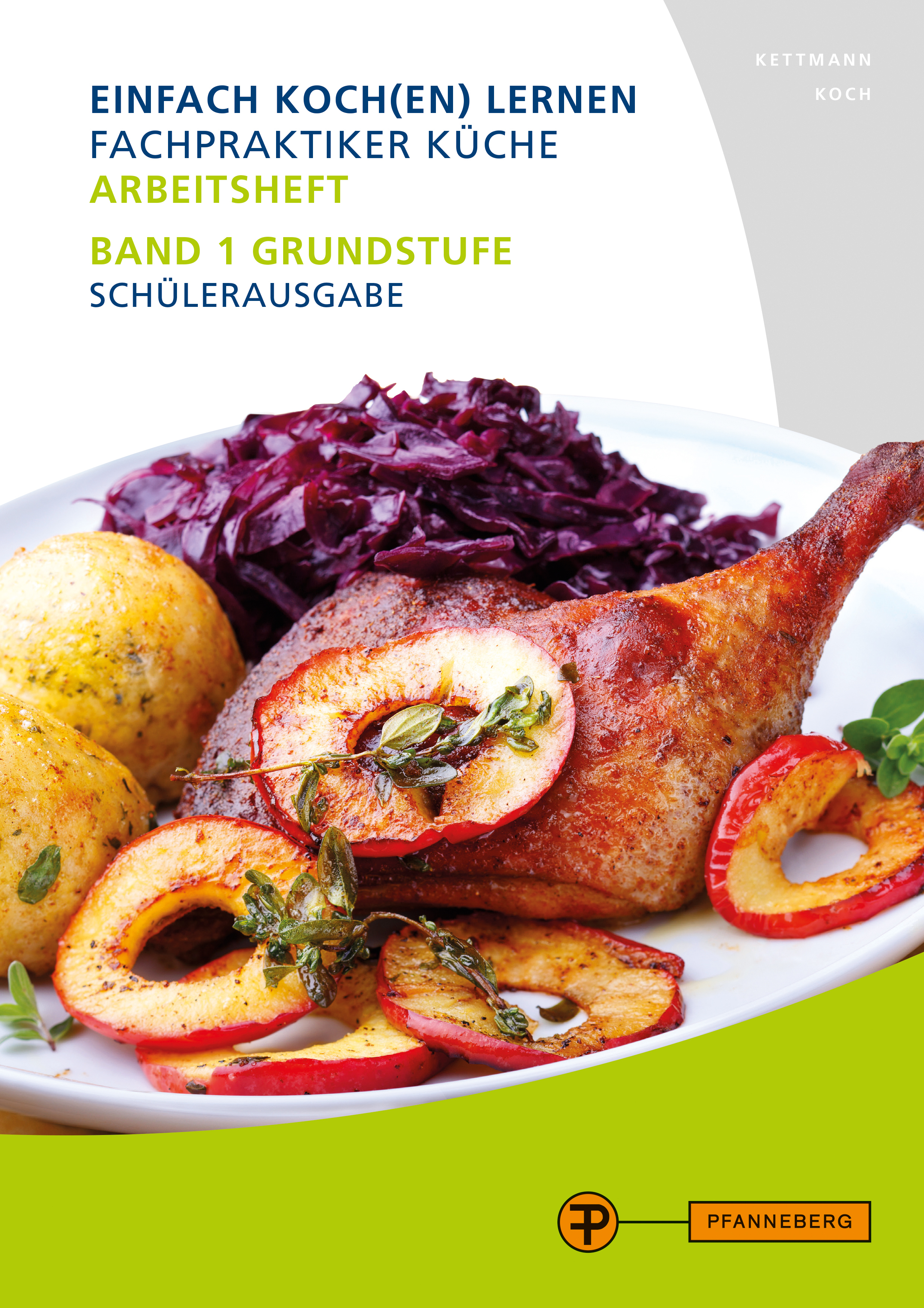 Arbeitsheft Fachpraktiker Küche - Band 1