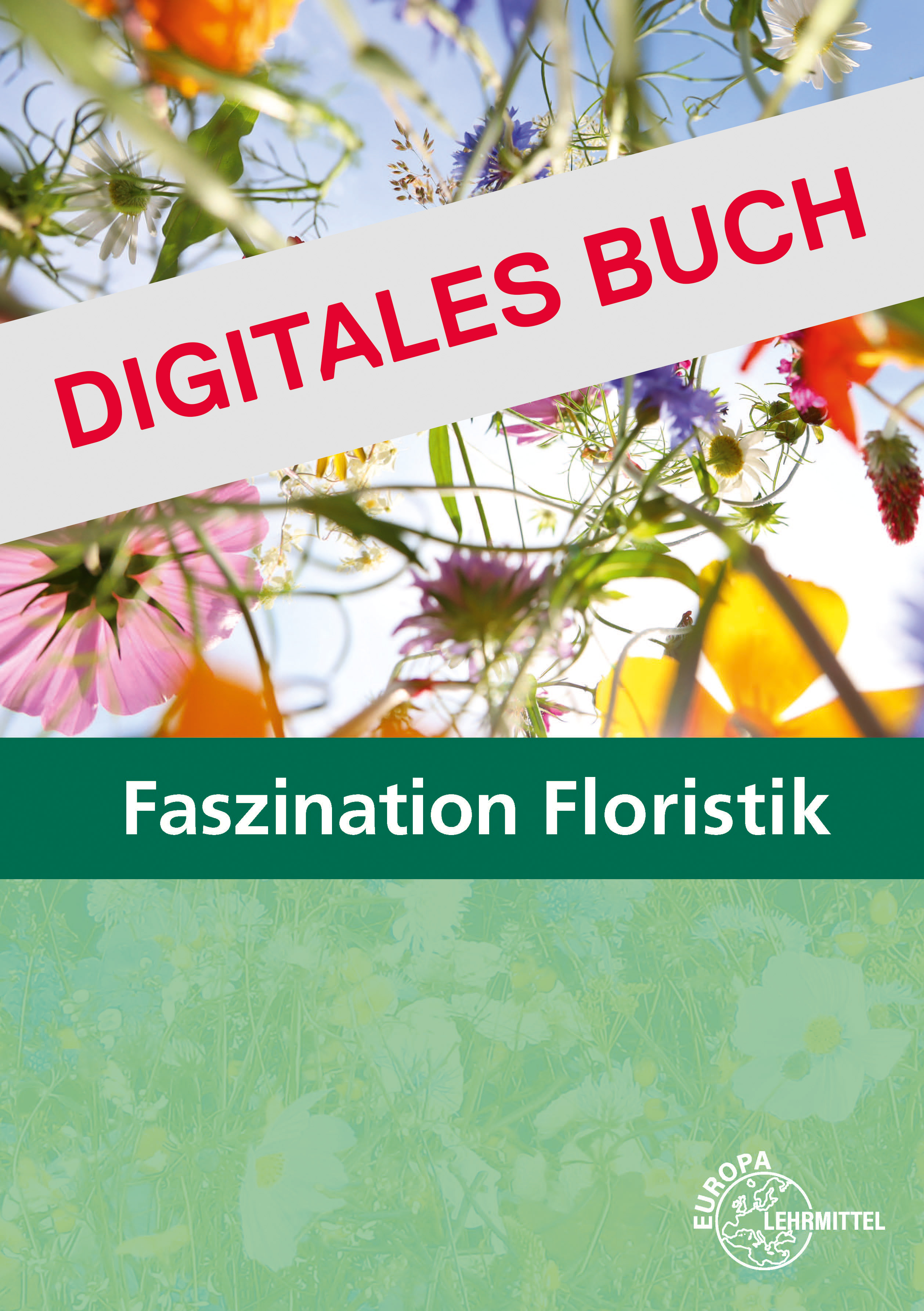 Faszination Floristik - Digitales Buch