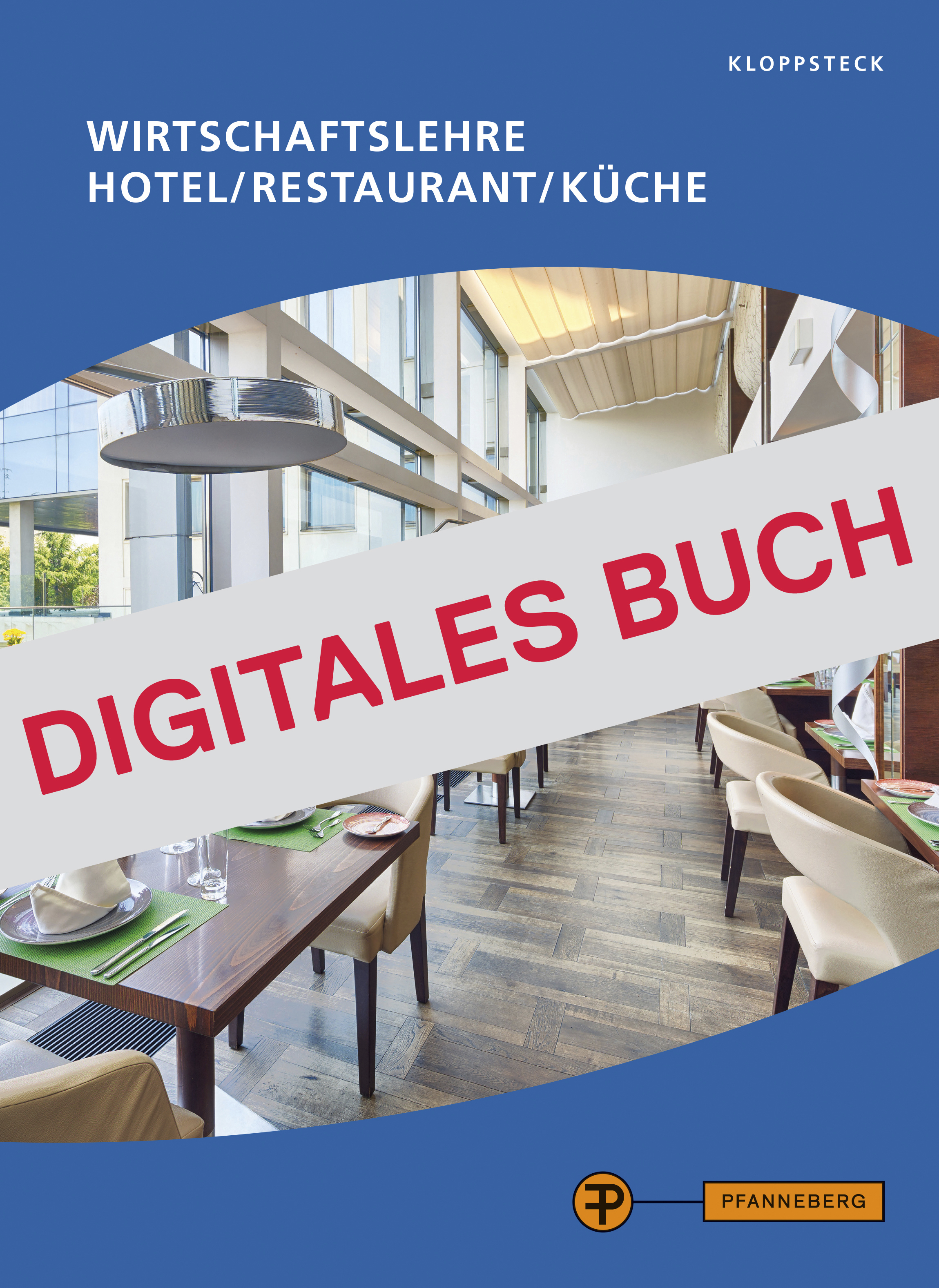 Wirtschaftslehre Hotel/Restaurant/Küche - Digitales Buch