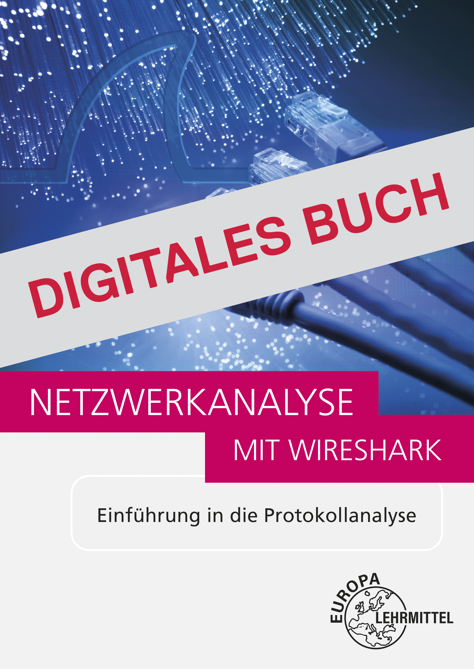 Netzwerkanalyse mit Wireshark 2.0 - Digitales Buch