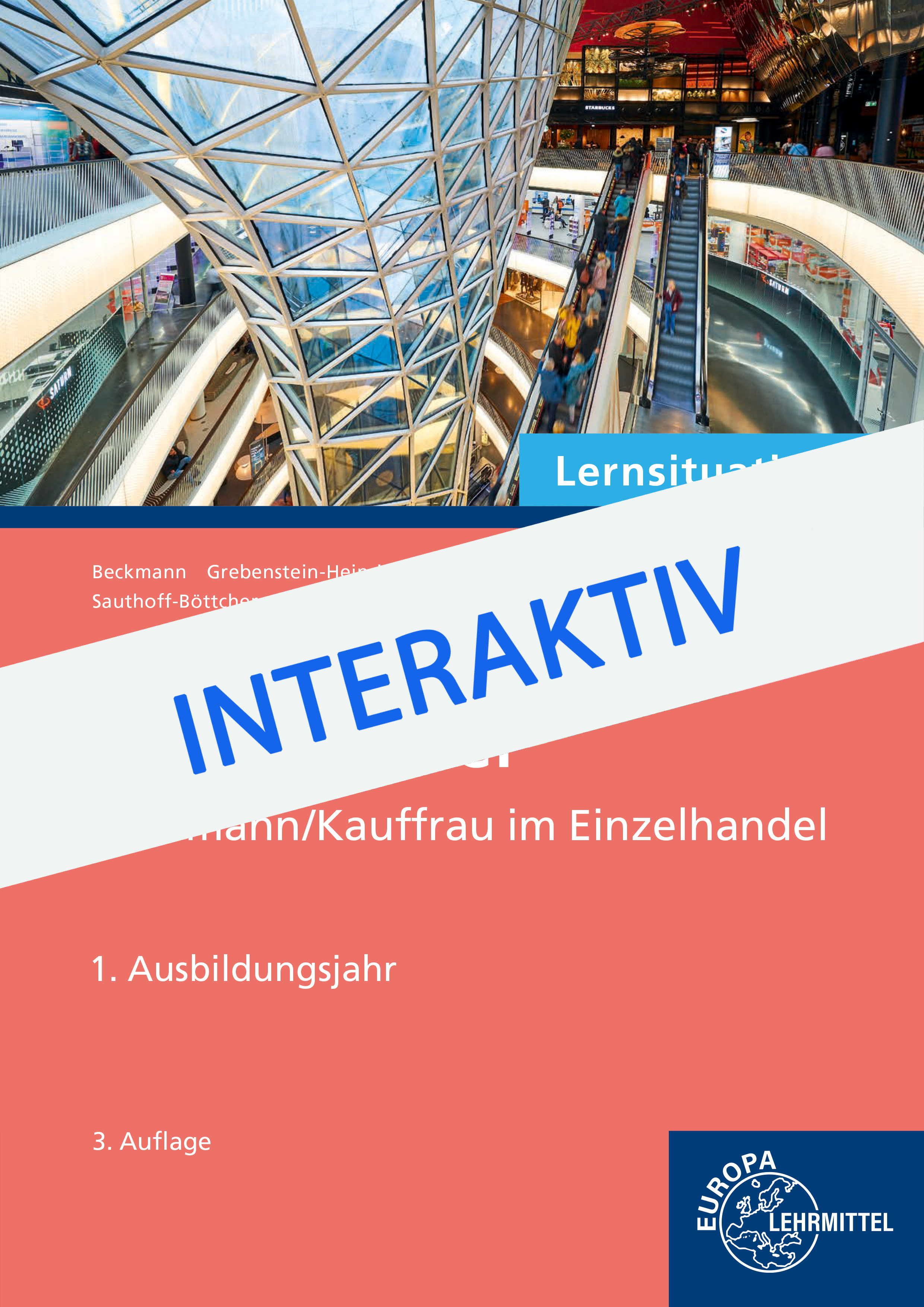 Lernsituationen Fokus Einzelhandel  interaktiv, 1. Ausbildungsjahr