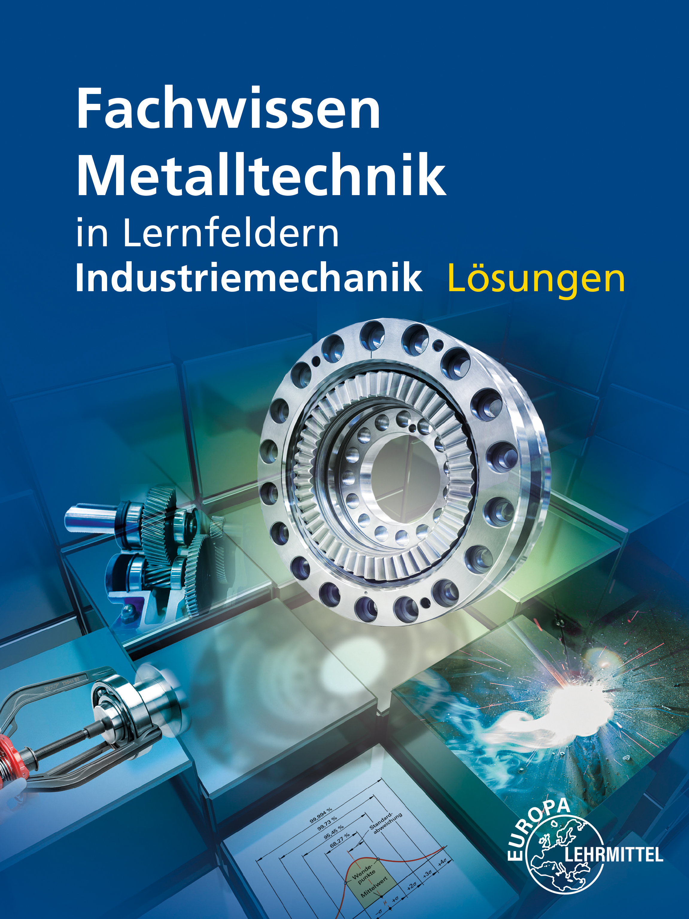 Lösungen zu 15897 Fachwissen Metalltechnik Industriemechanik