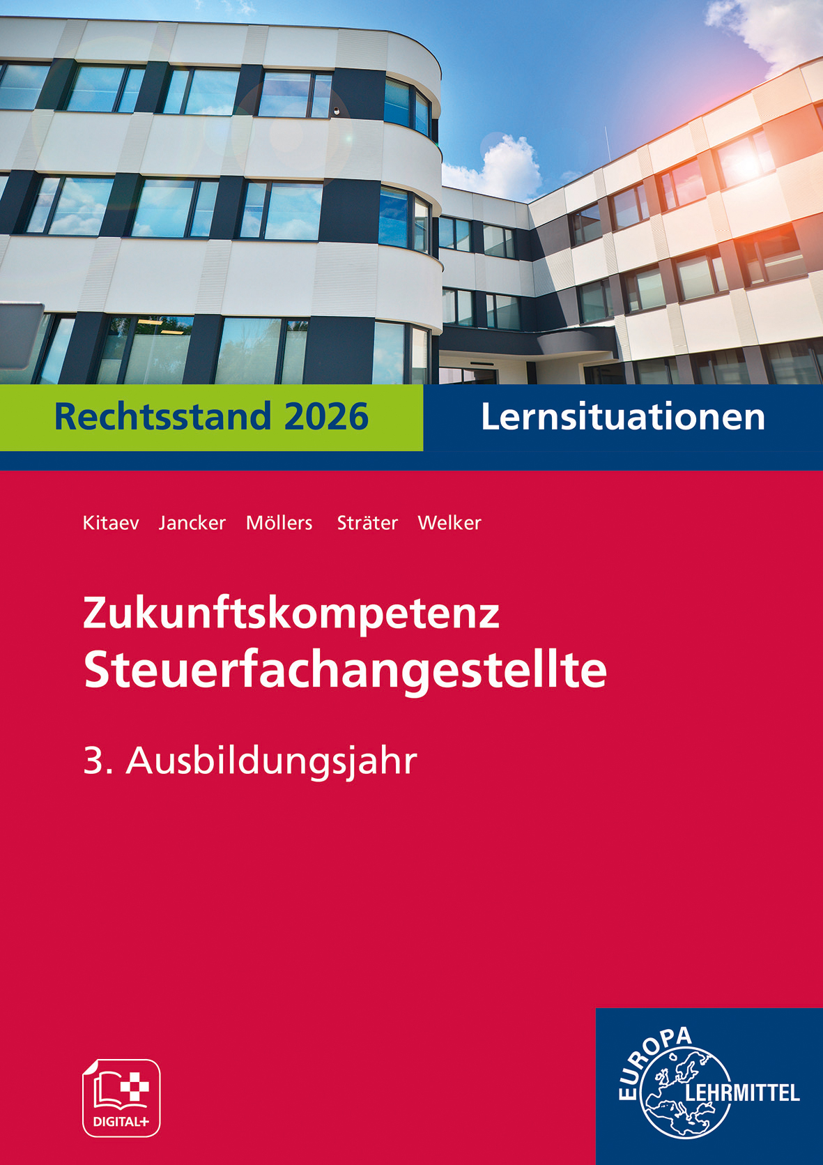 Zukunftskompetenz Steuerfachangestellte Lernsituationen 3. Ausbildungsjahr