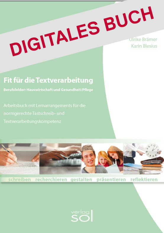 Fit für die Textverarbeitung - Hauswirtschaft/Gesundheit/Pflege - Digitales Buch