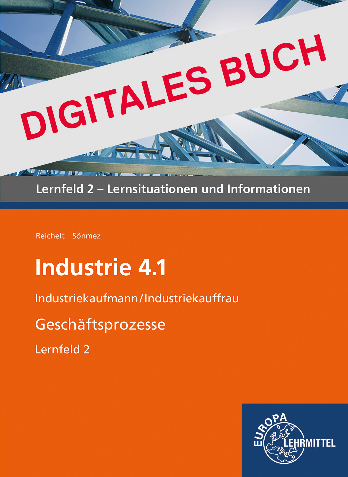 Industrie 4.1, Geschäftsprozesse, LF 2 - Digitales Buch