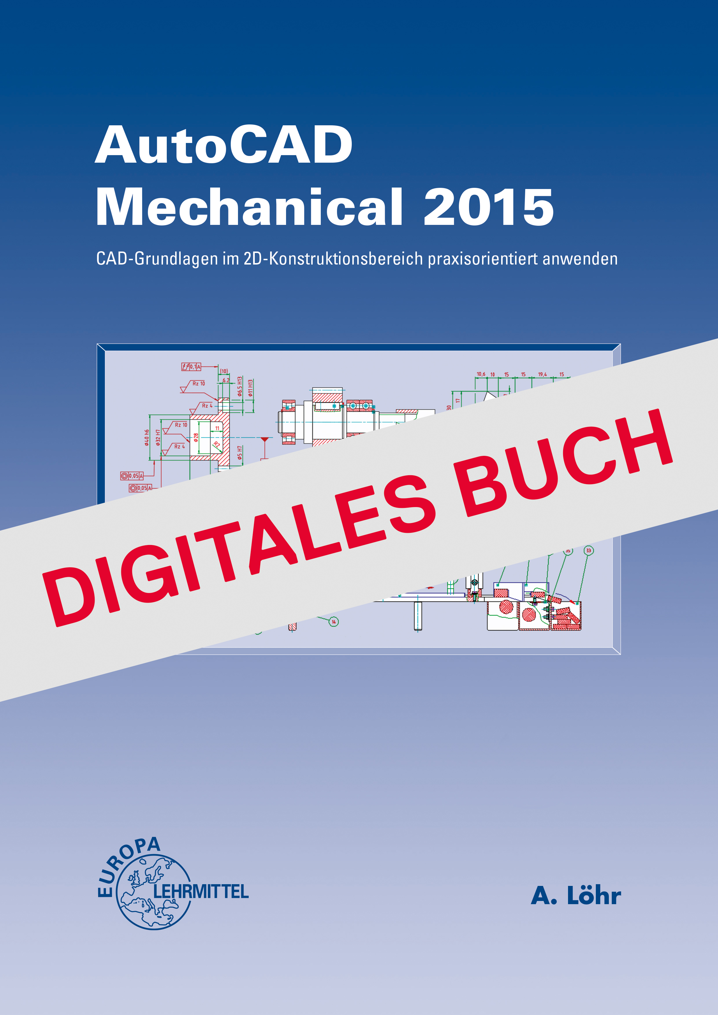 AutoCAD Mechanical 2015 - Digitales Buch