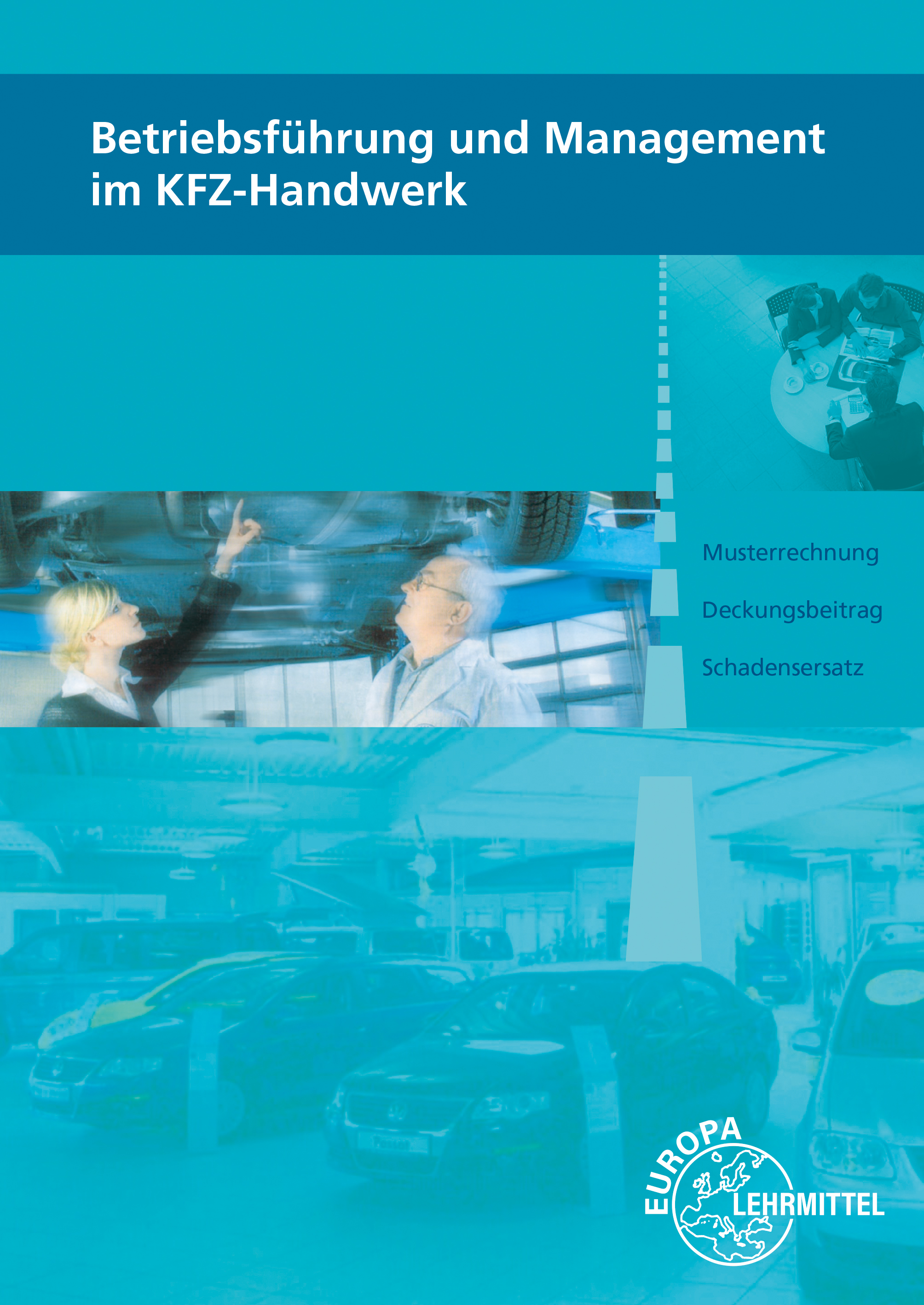 Betriebsführung und Management im Kfz-Handwerk