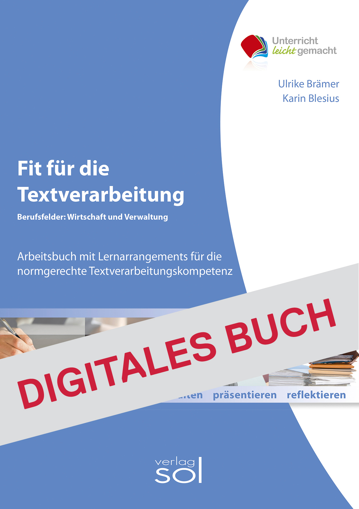 Fit für die Textverarbeitung - Wirtschaft und Verwaltung - Digitales Buch