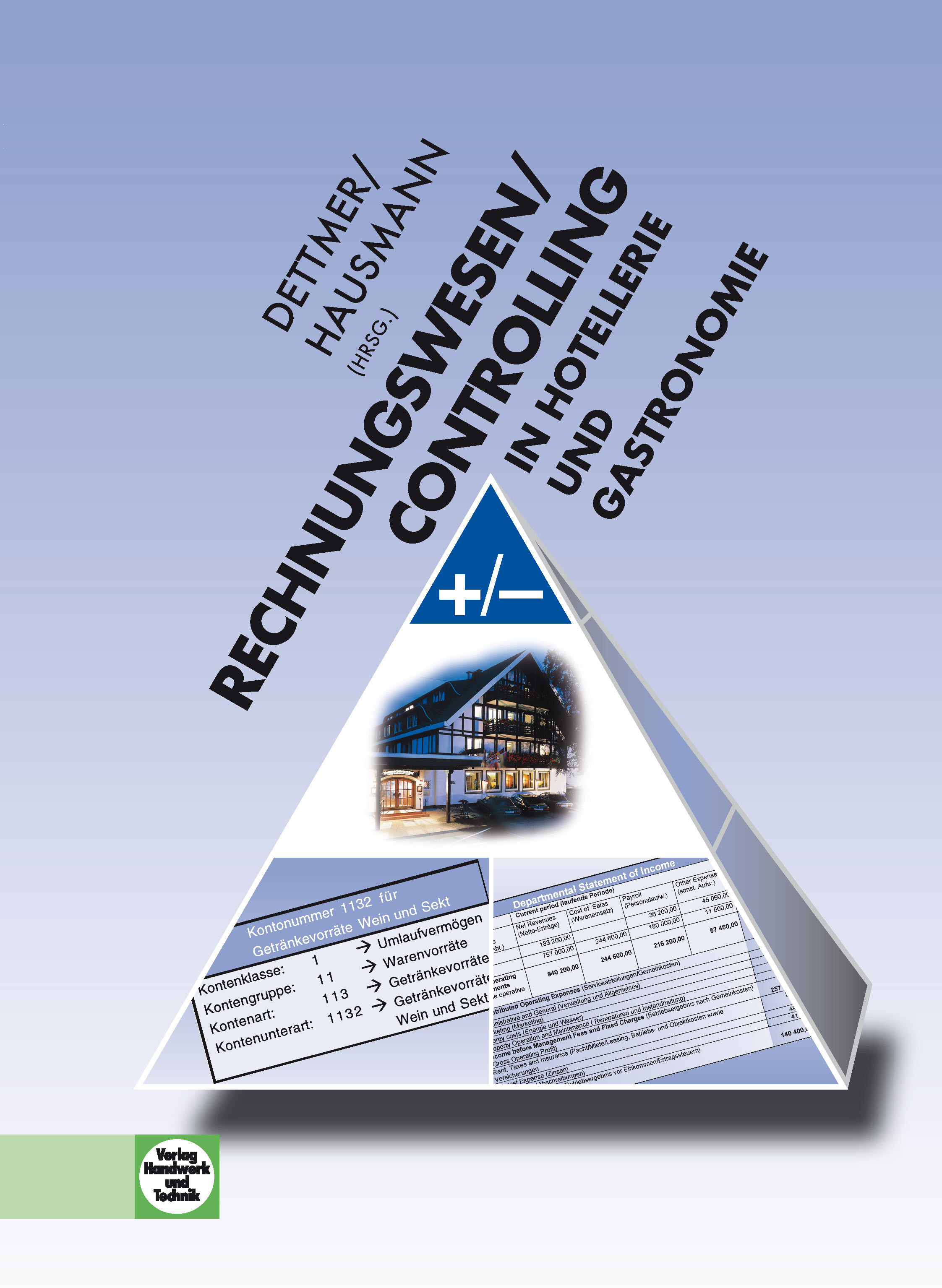 Rechnungswesen/Controlling in Hotellerie und Gastronomie