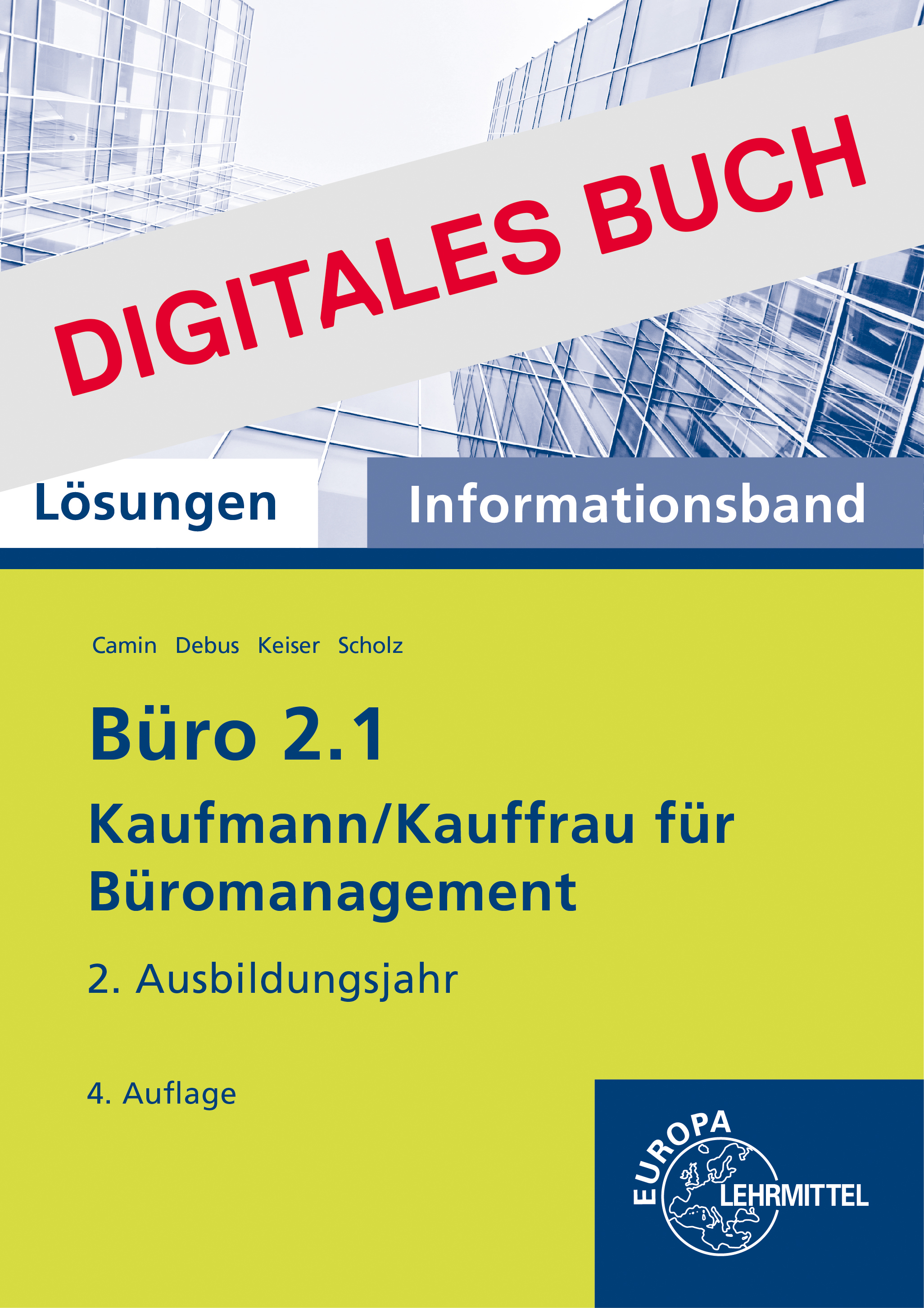 Lösungen Büro 2.1,  Informationsband 2. Ausbildungsj. - Digitales Buch