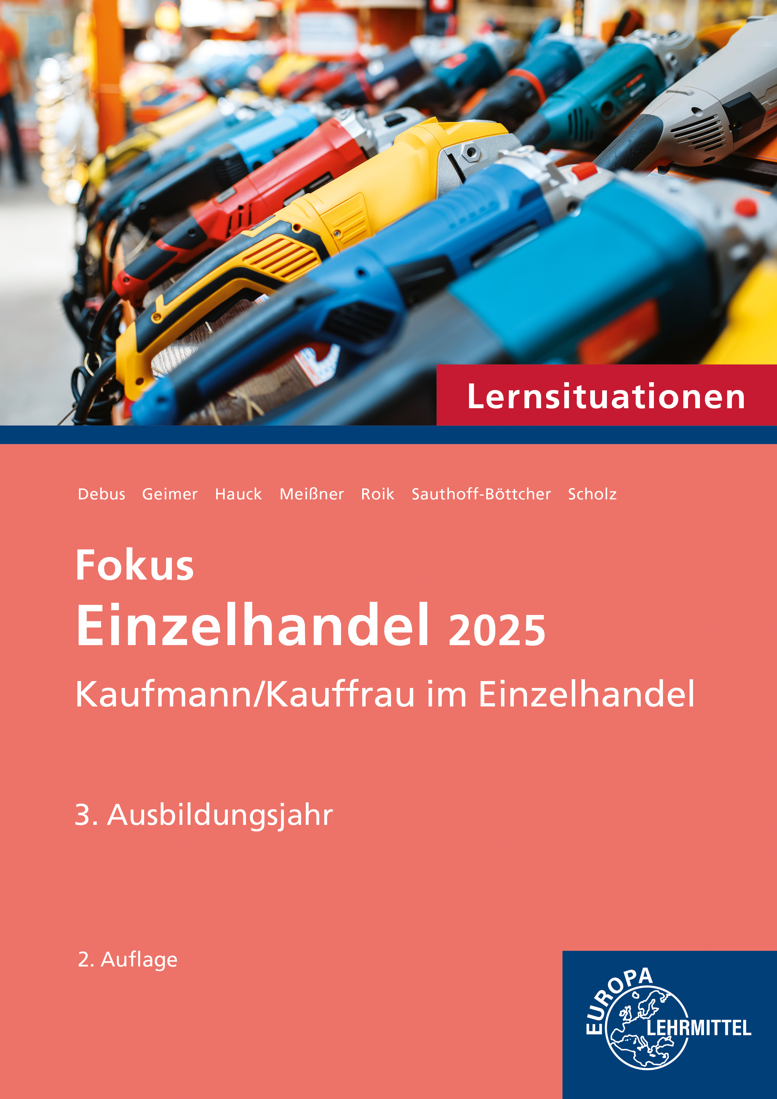 Cover Lernsituationen Fokus Einzelhandel 2025, 3. Ausbildungsjahr Kaufmann/Kauffrau im Einzelhandel
