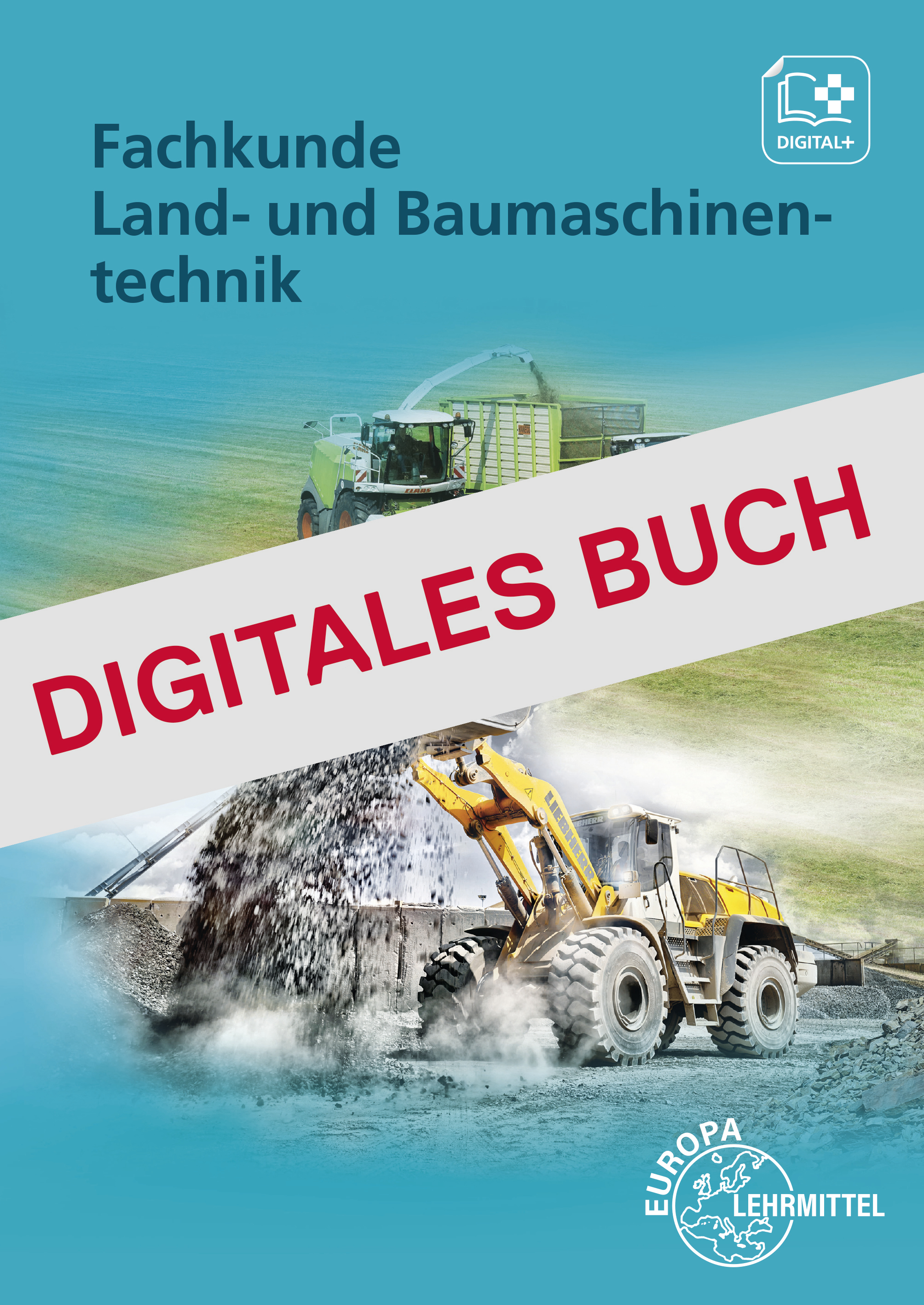 Fachkunde Land- und Baumaschinentechnik - Digitales Buch