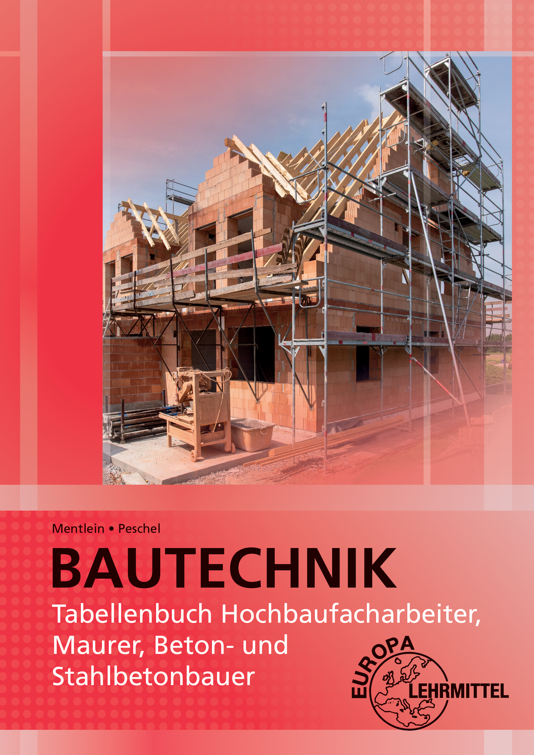 Tabellenbuch Hochbaufacharbeiter, Maurer, Beton- und Stahlbetonbauer