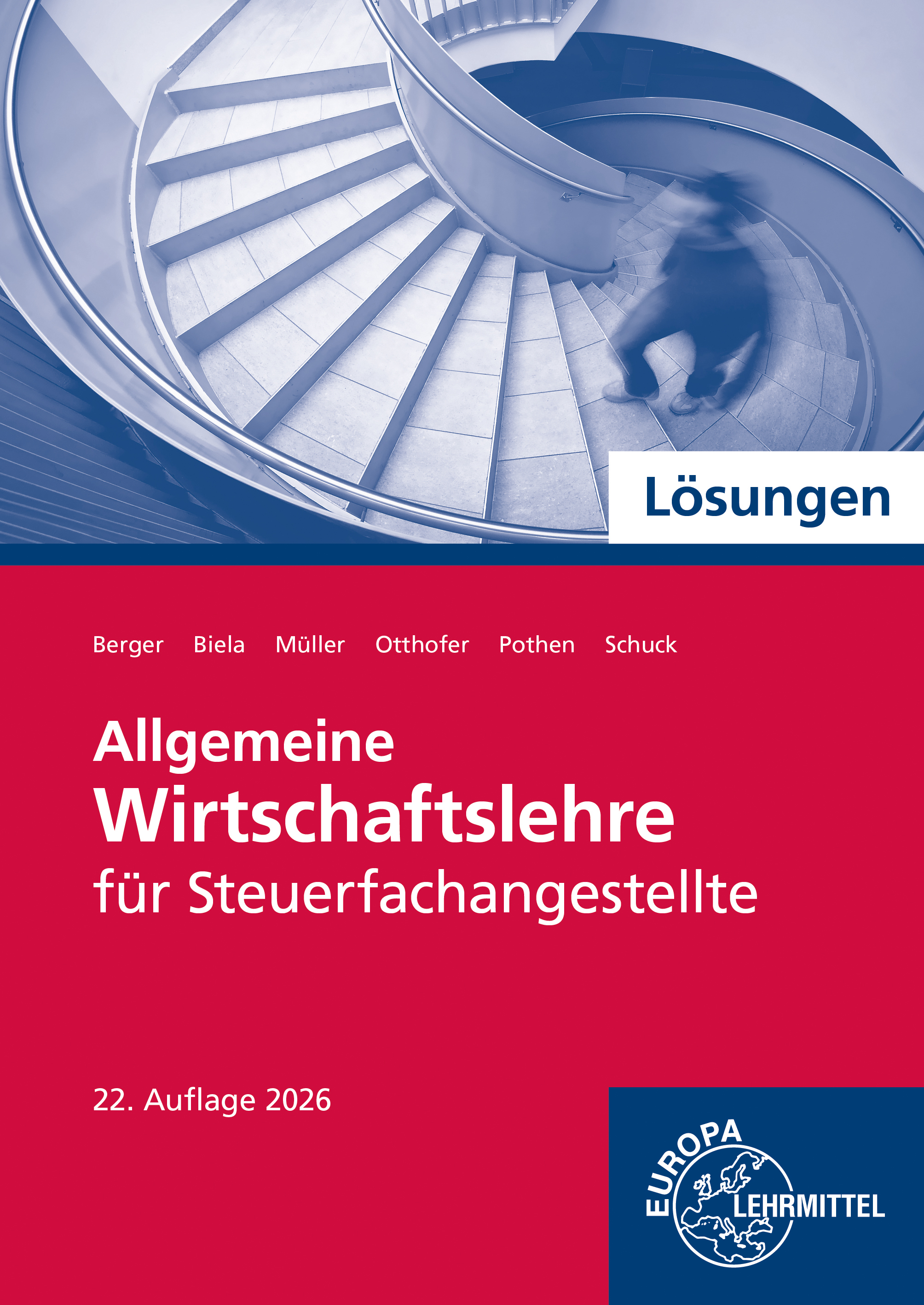 Lösungen zu 76960 Allgemeine Wirtschaftslehre für Steuerfachangestellte