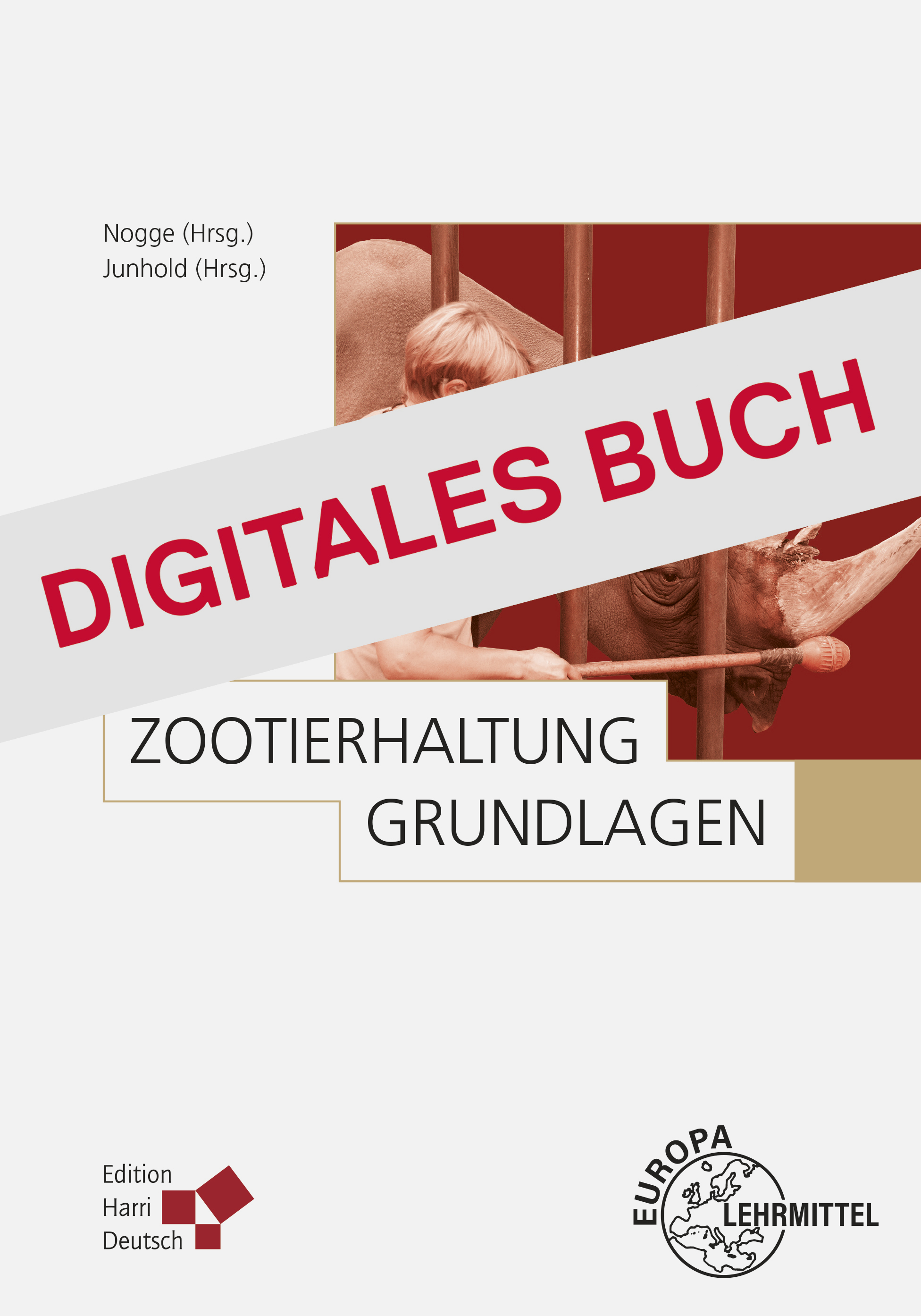 Zootierhaltung: Grundlagen - Digitales Buch
