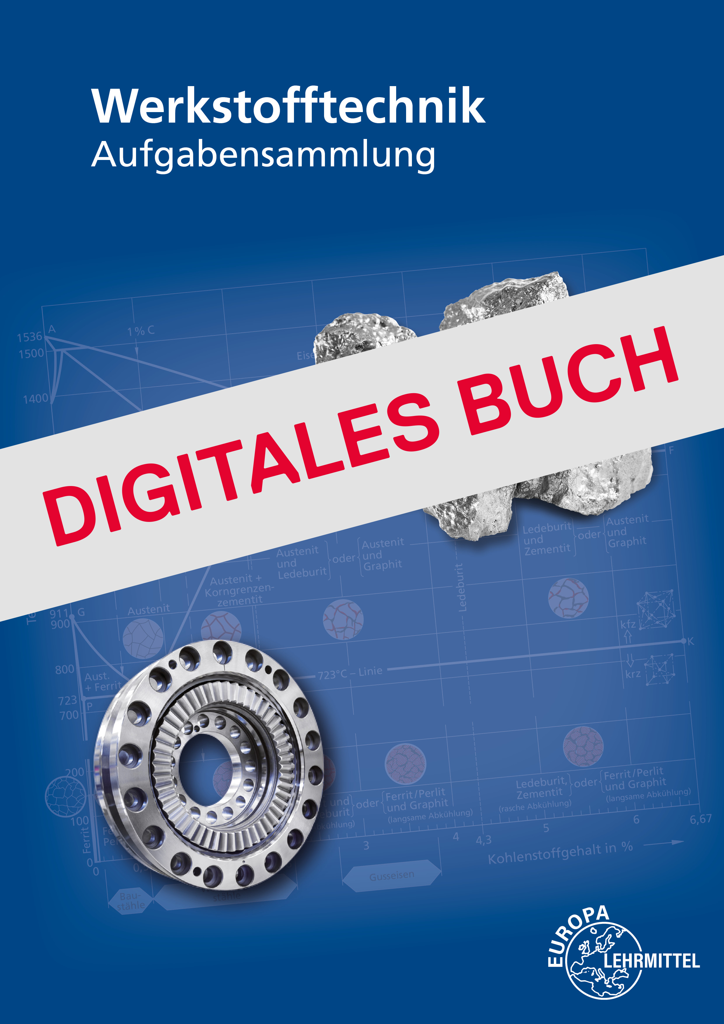 Werkstofftechnik Aufgabensammlung - Digitales Buch