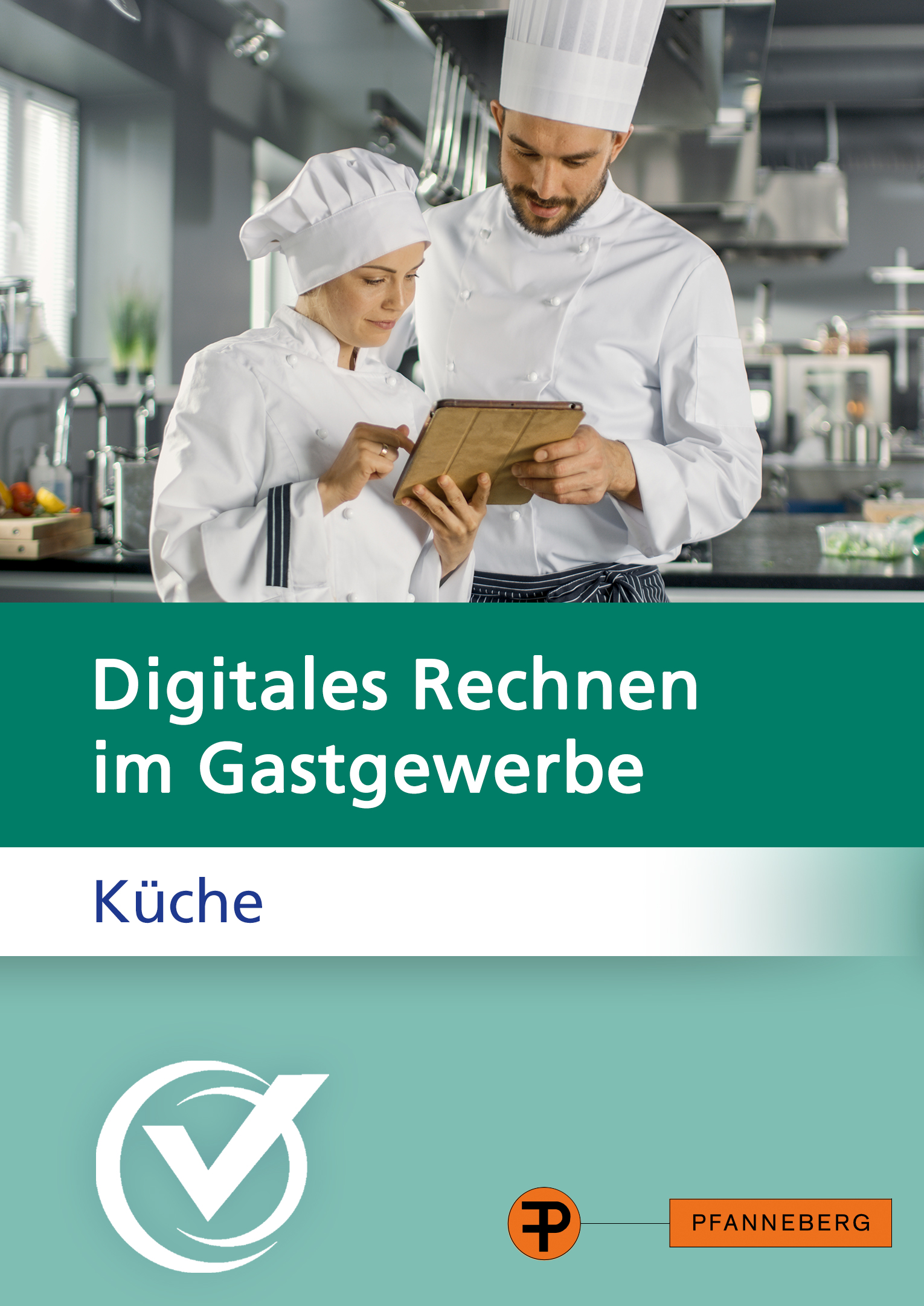 Digitales Rechnen im Gastgewerbe - Küche