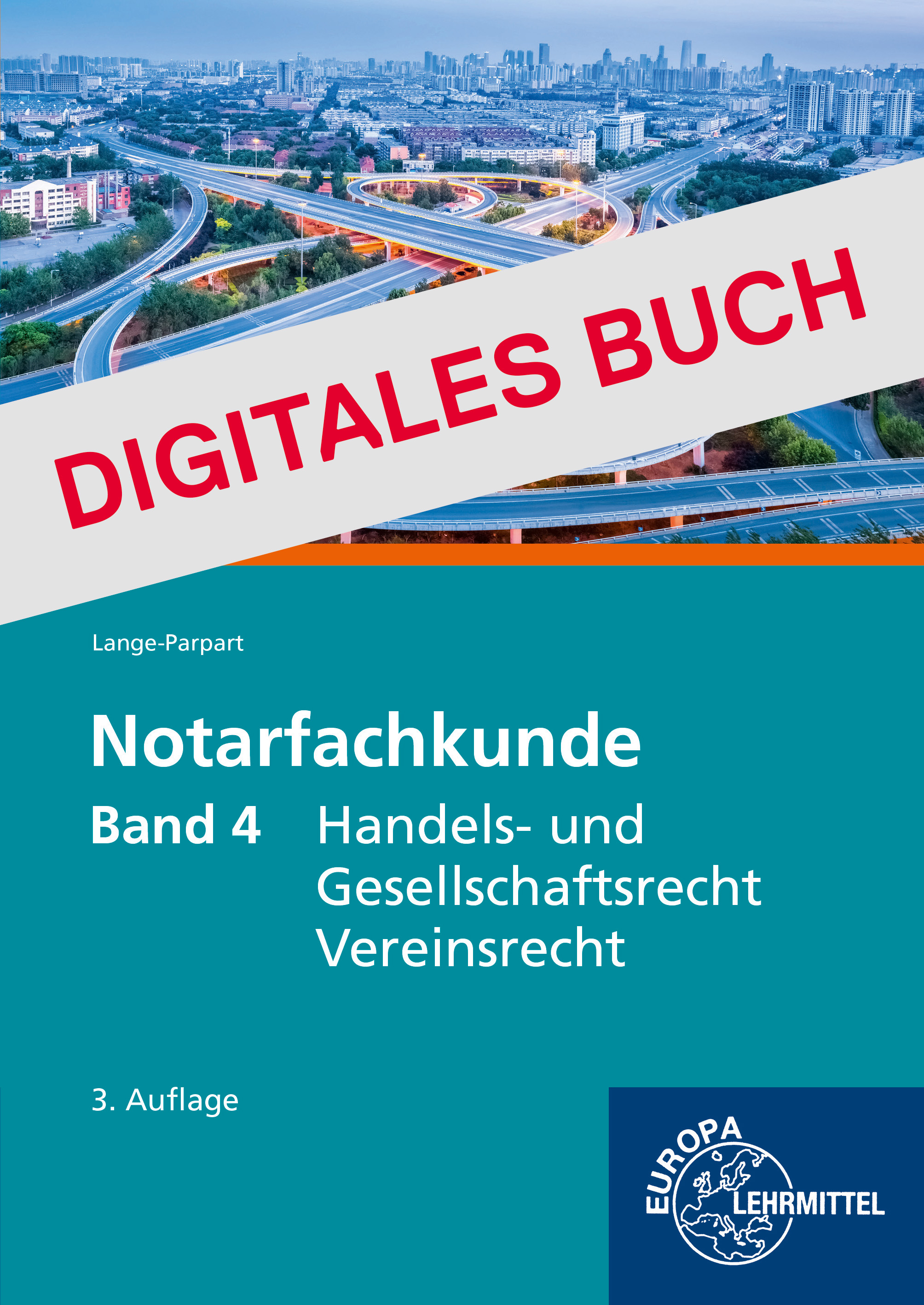 Notarfachkunde - Handels- und Gesellschaftsrecht, Vereinsrecht Band 4 -Dig. Buch