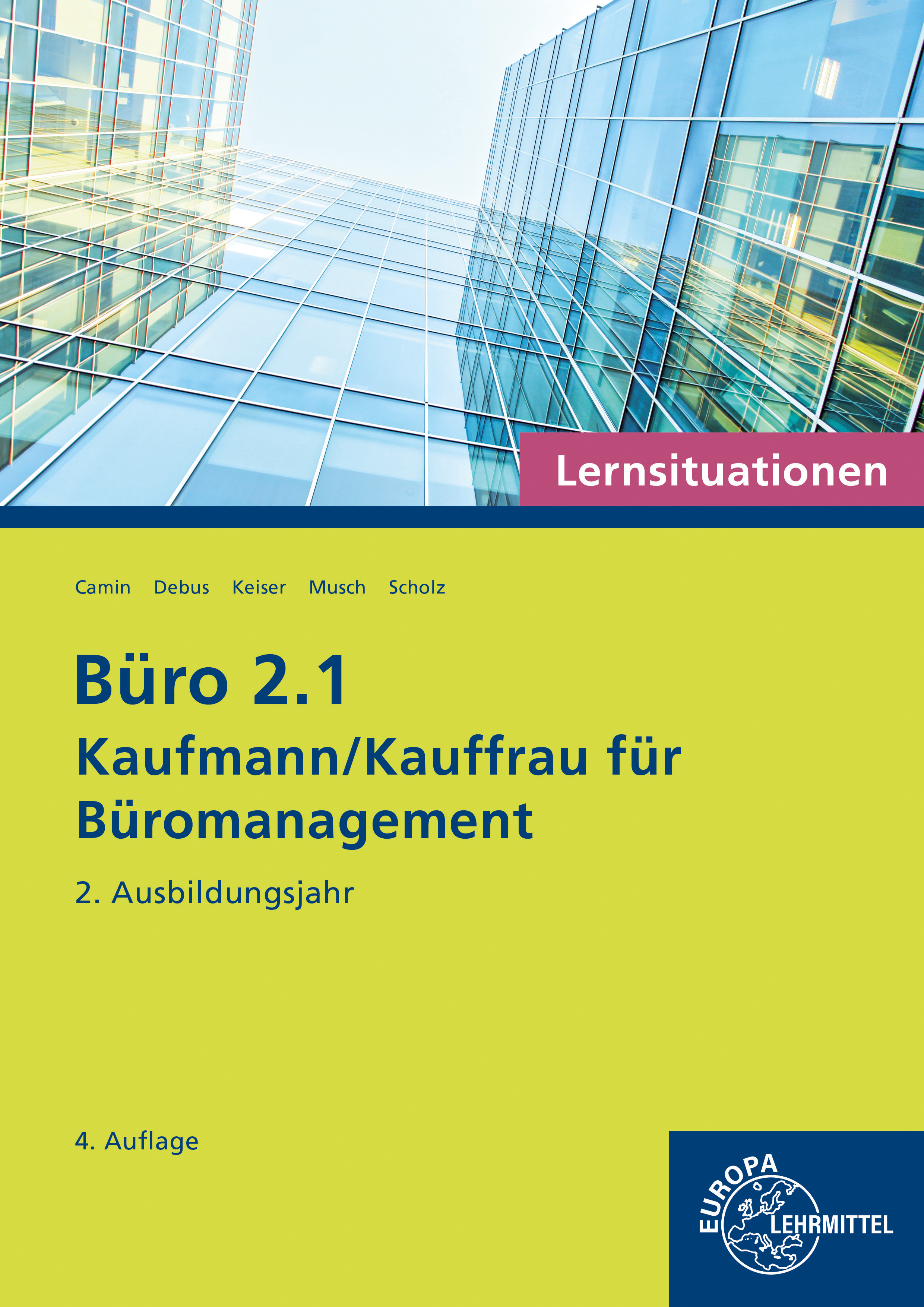 Büro 2.1 - Kaufmann/Kauffrau für Büromanagement, Lernsituationen, 2. Ausbildungsjahr
