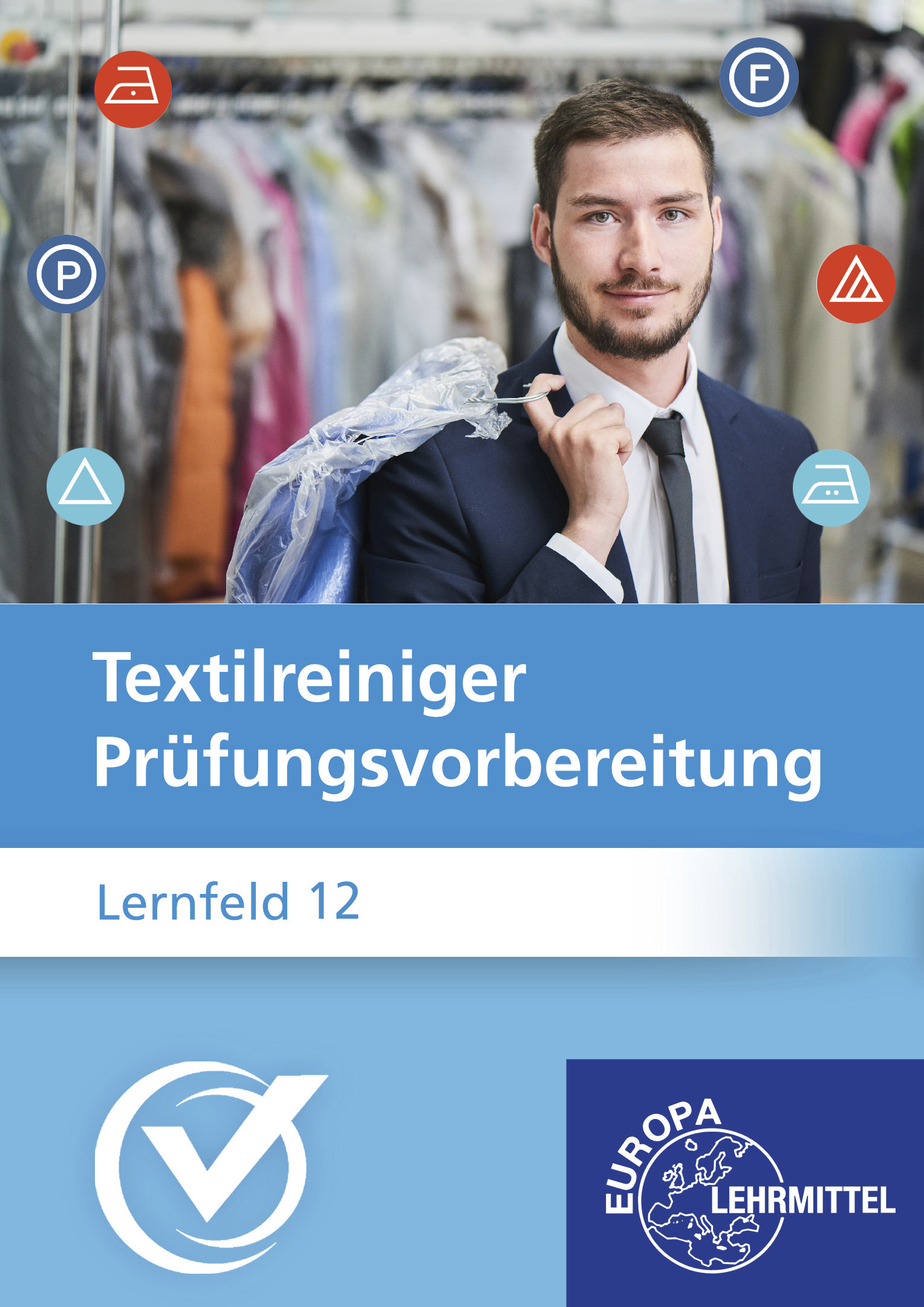 Prüfungsvorbereitung Textilreiniger - Lernfeld 12