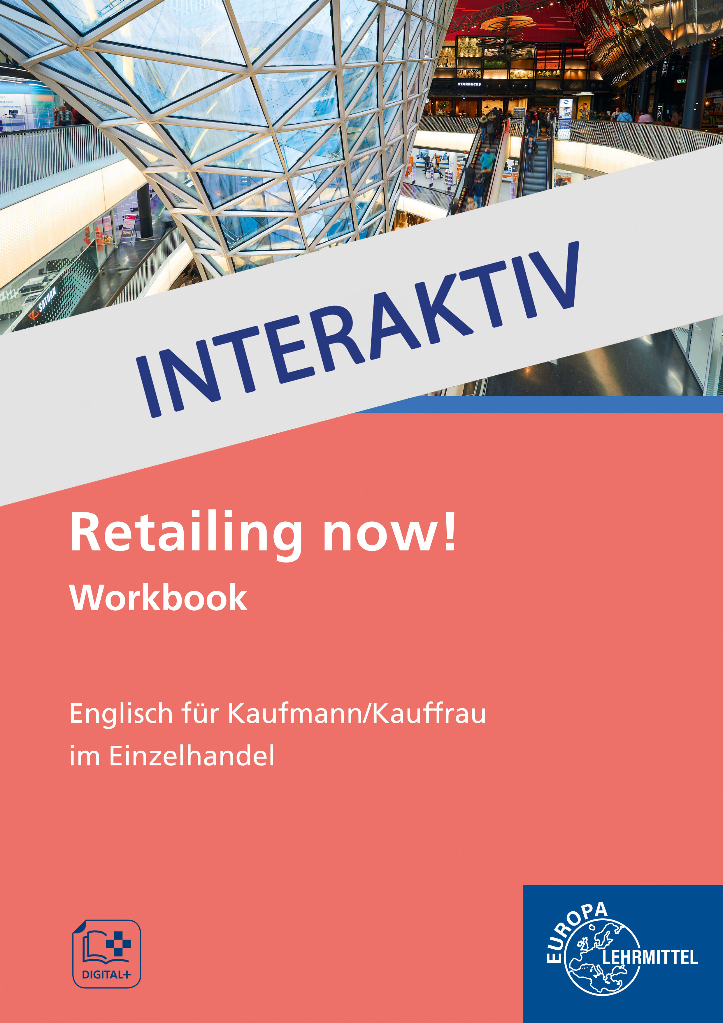 Retailing now! Workbook interaktiv