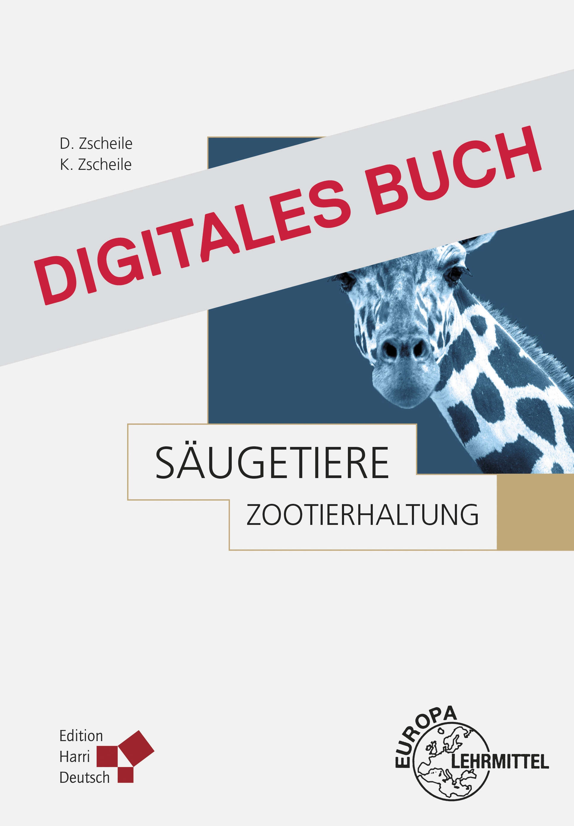 Zootierhaltung: Säugetiere - Digitales Buch