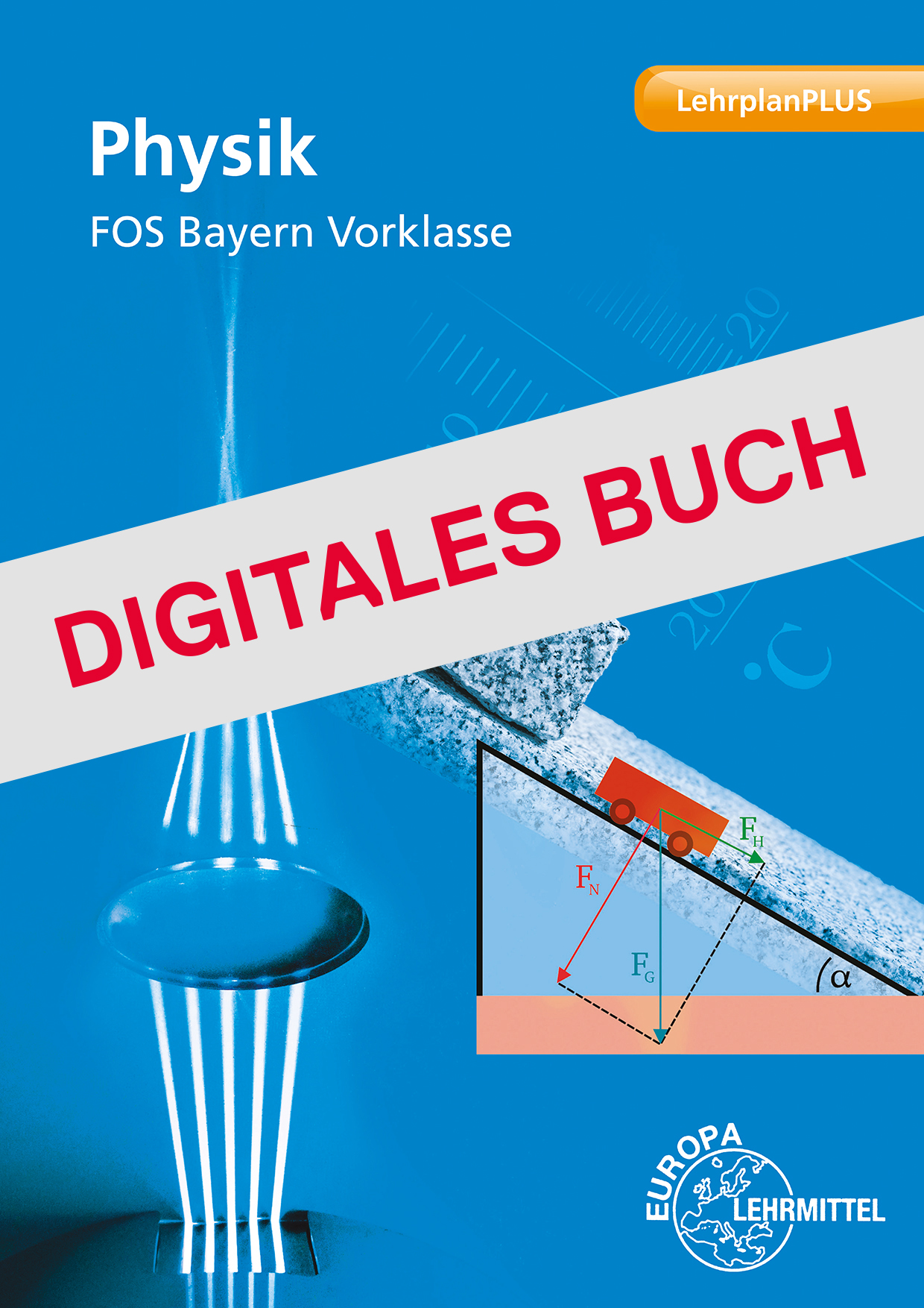 Physik FOS Bayern – Vorklasse Digitales Buch