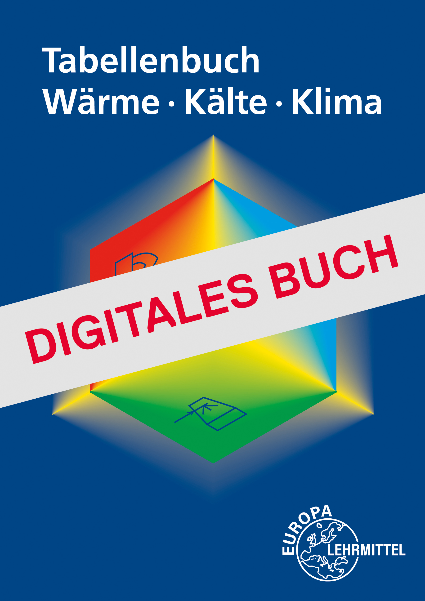Tabellenbuch Wärme - Kälte - Klima - Digitales Buch