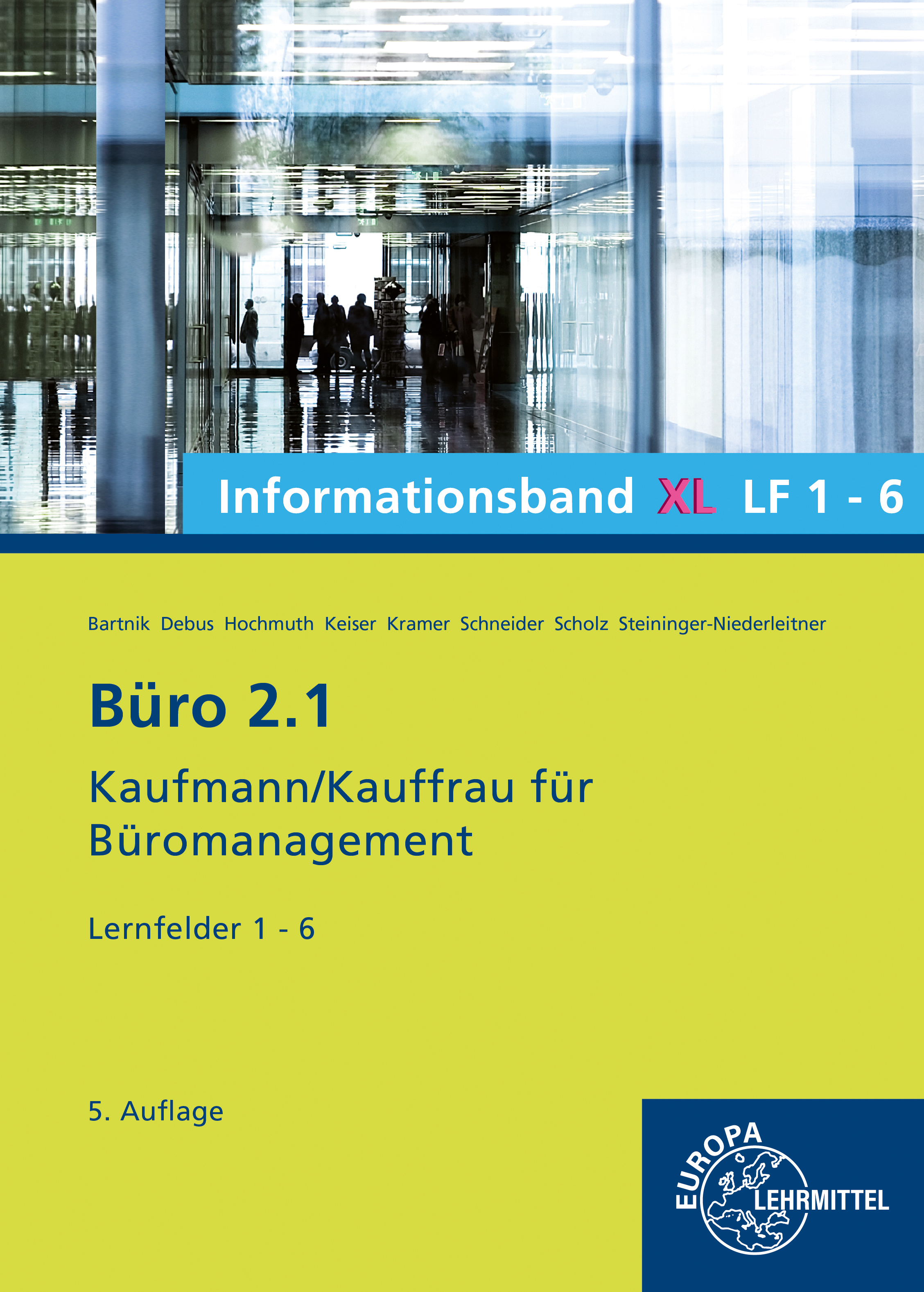 Büro 2.1, Informationsband XL, Lernfelder 1-6