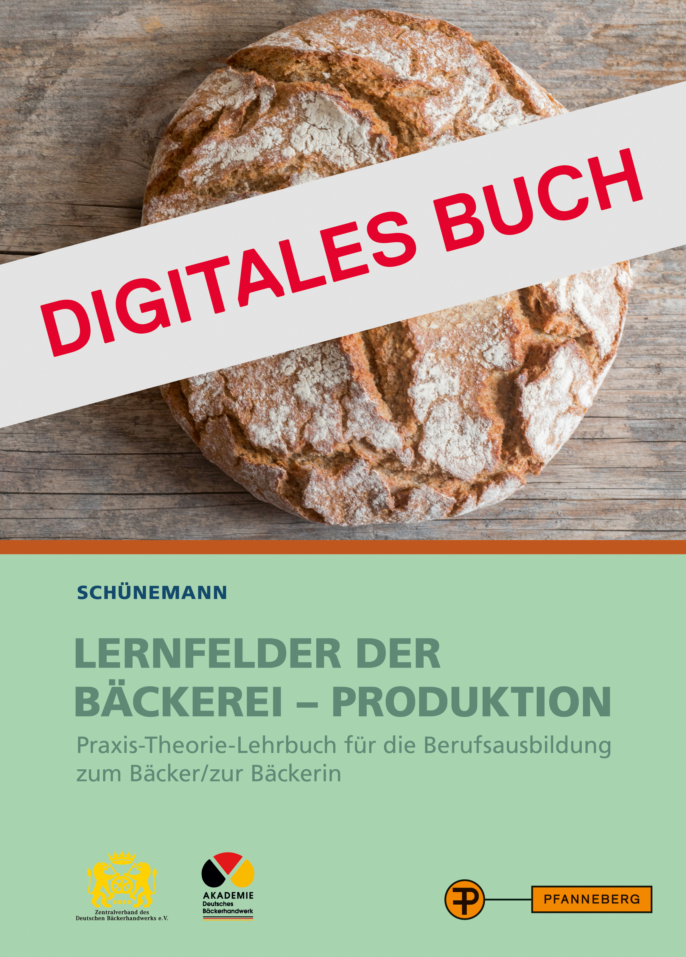 Lernfelder der Bäckerei - Produktion Digitales Buch