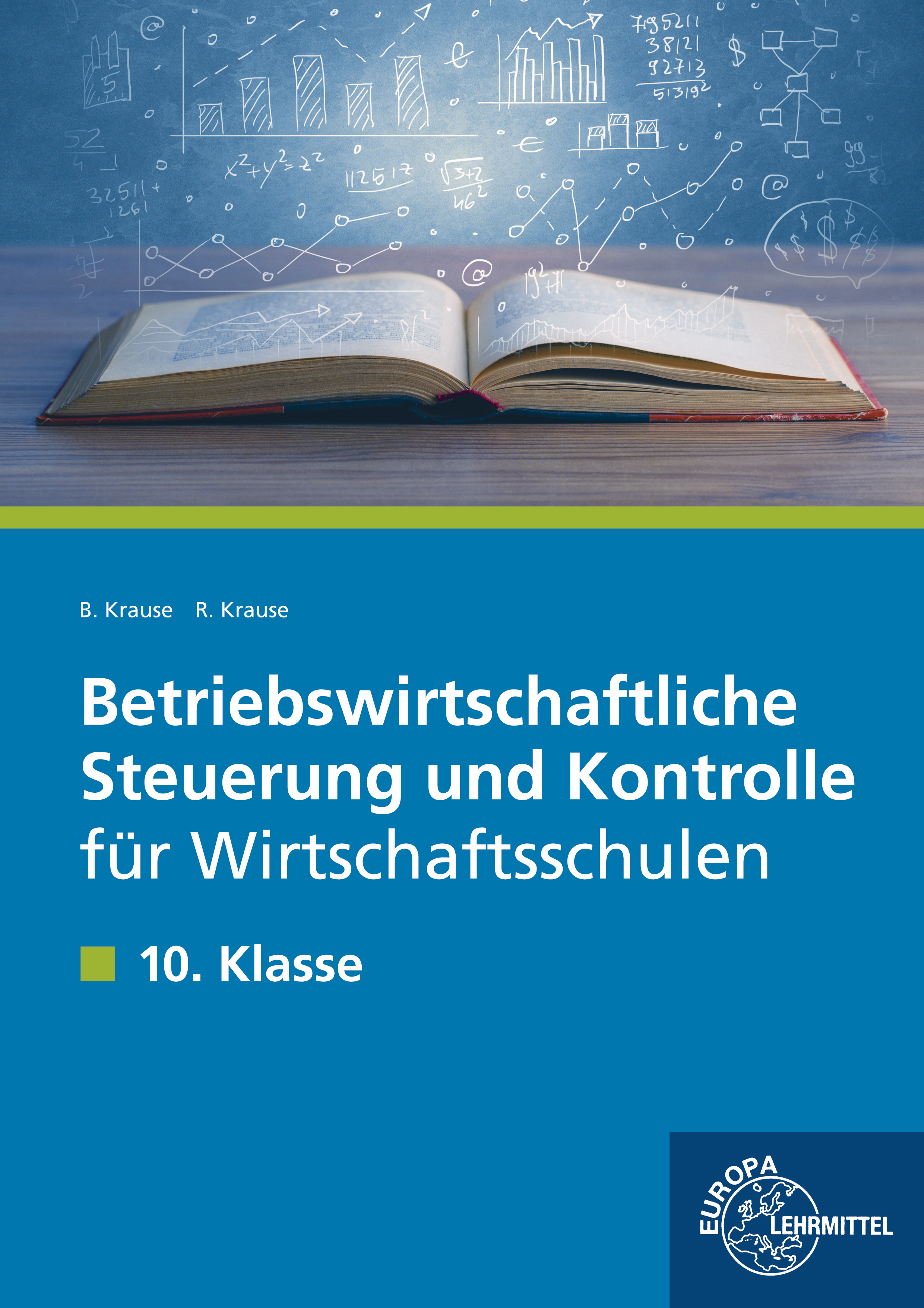 Betriebswirtschaftliche Steuerung und Kontrolle für Wirtschaftsschulen