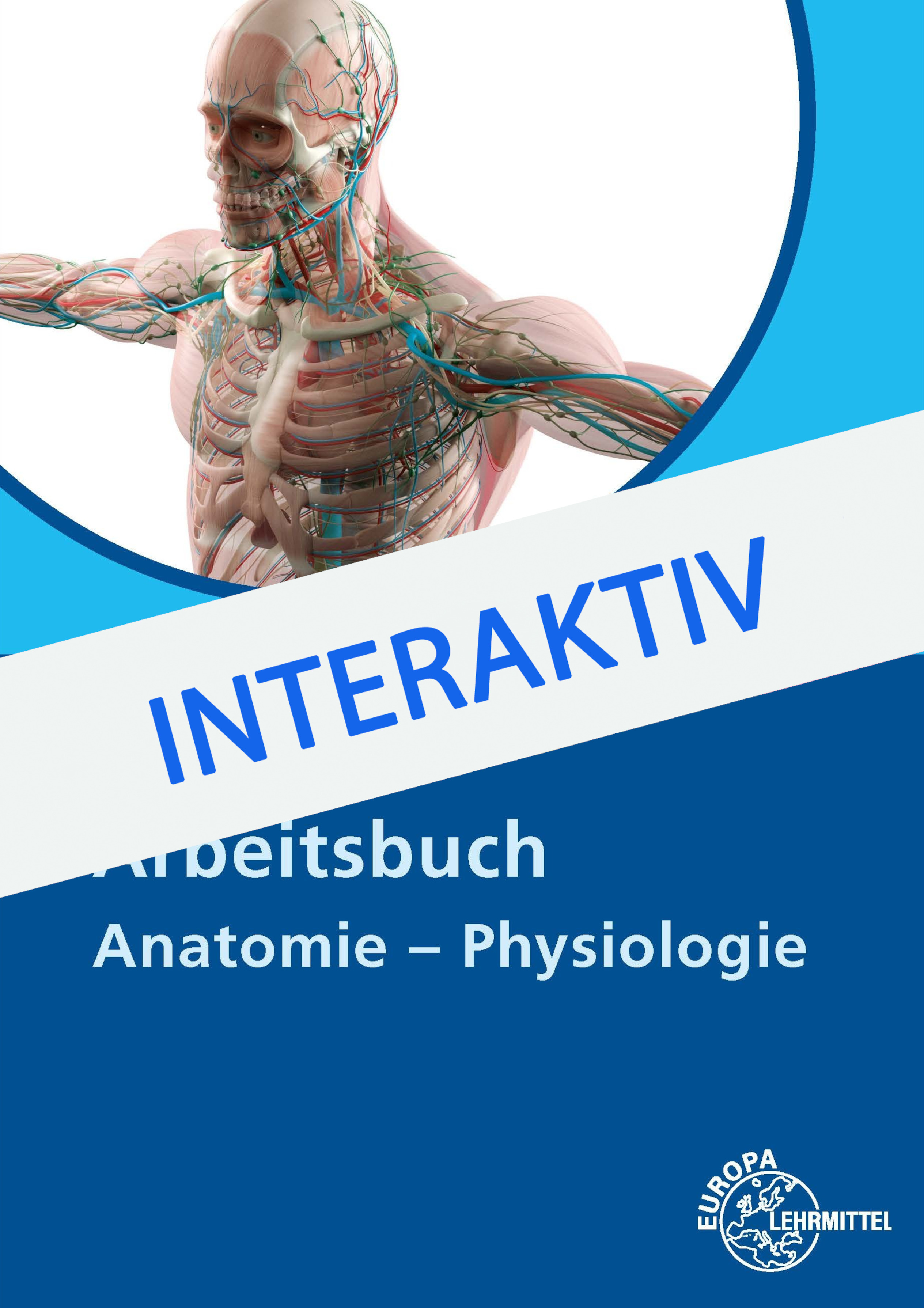 Arbeitsbuch Anatomie/Physiologie, interaktiv