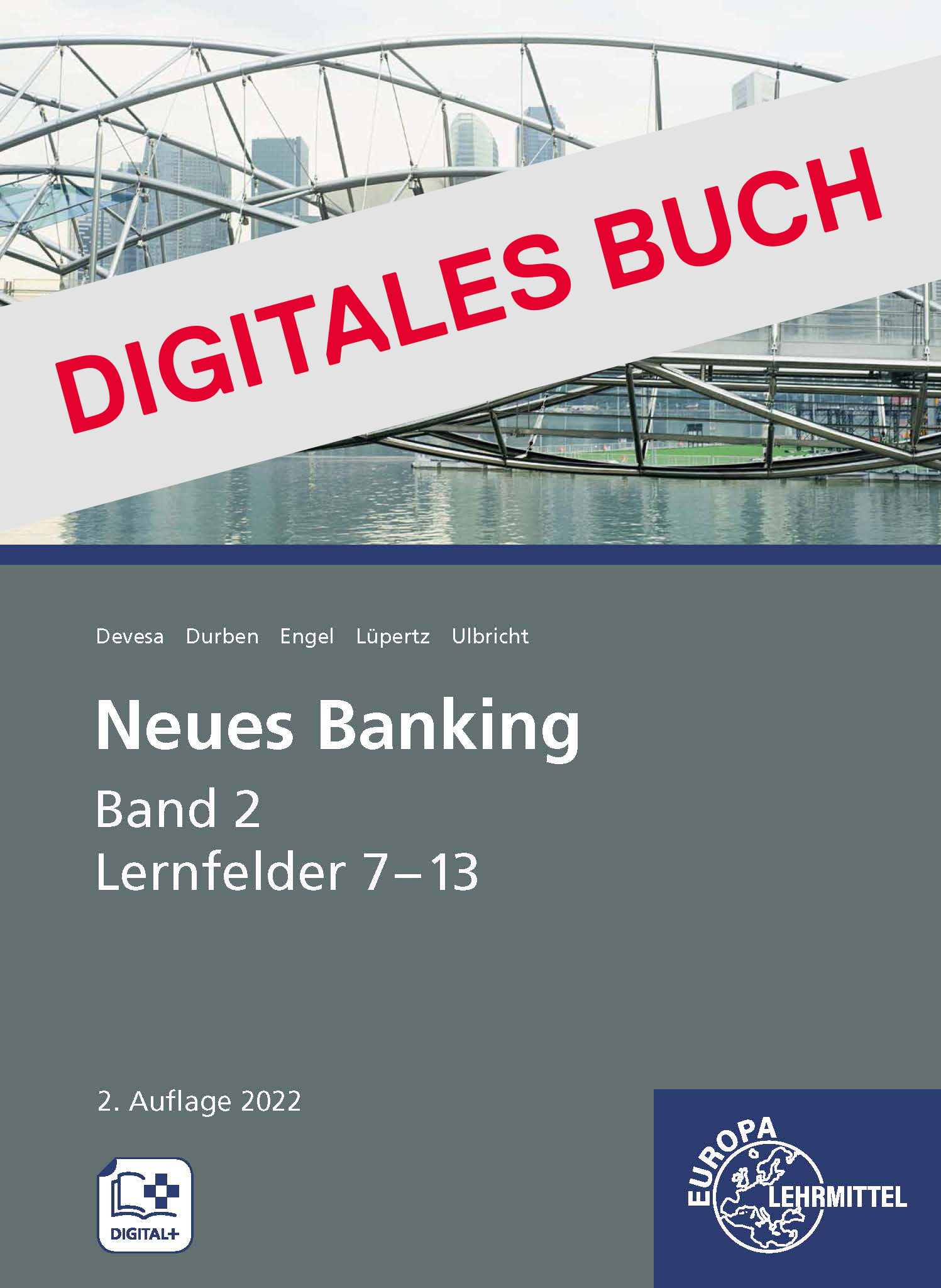Neues Banking Band 2 Lernfelder 7 - 13 - Digitales Buch