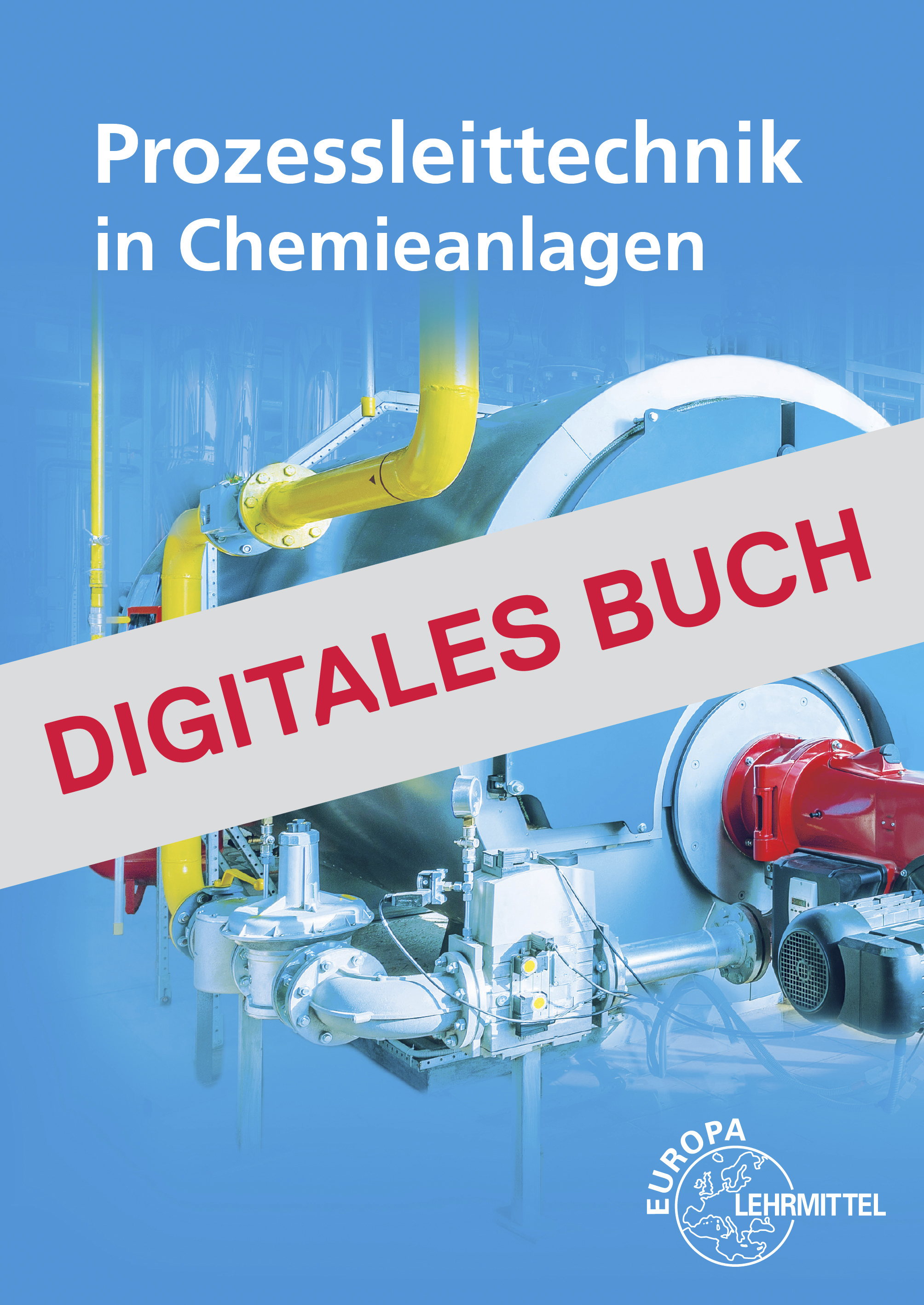 Prozessleittechnik in Chemieanlagen - Digitales Buch